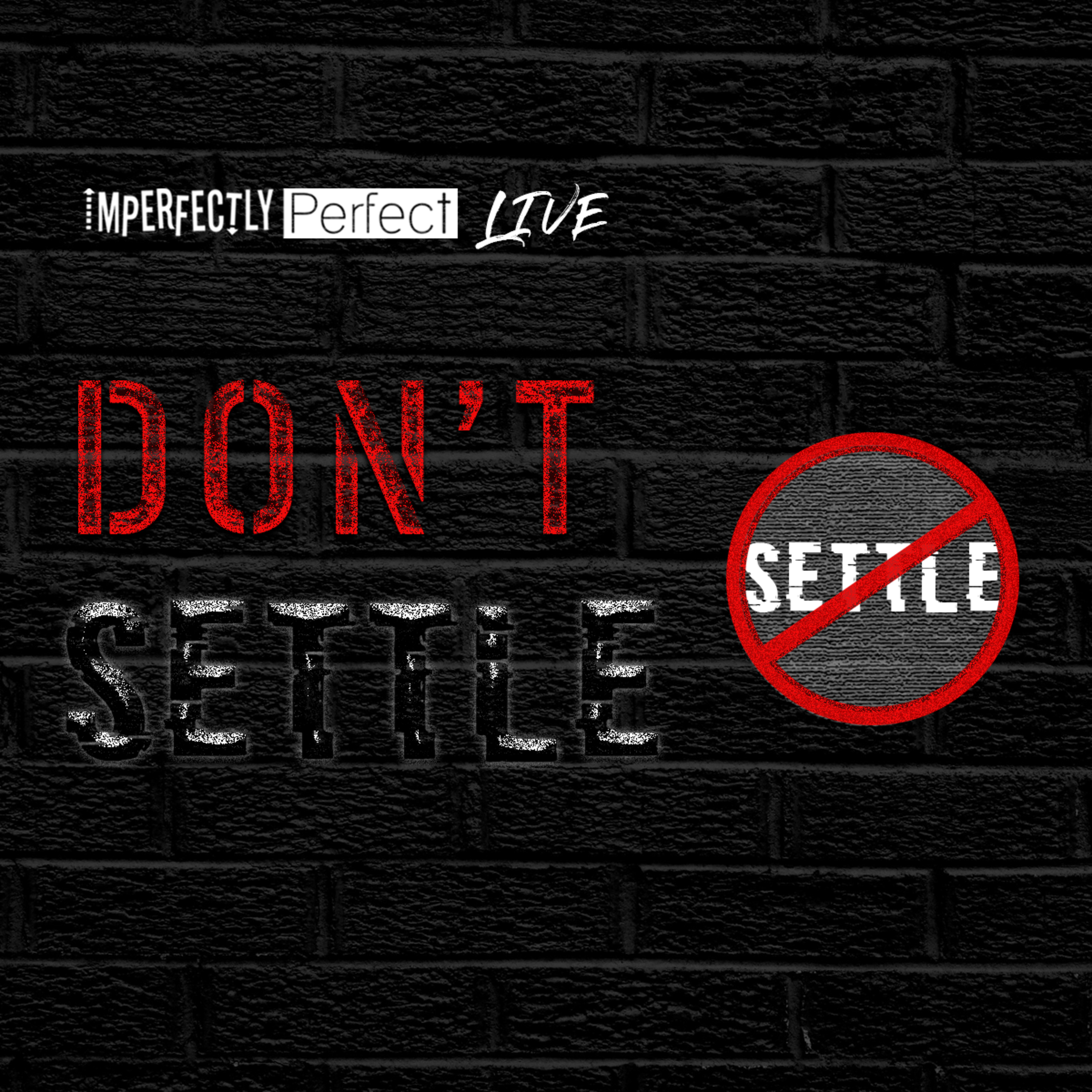 Don't Settle episode artwork