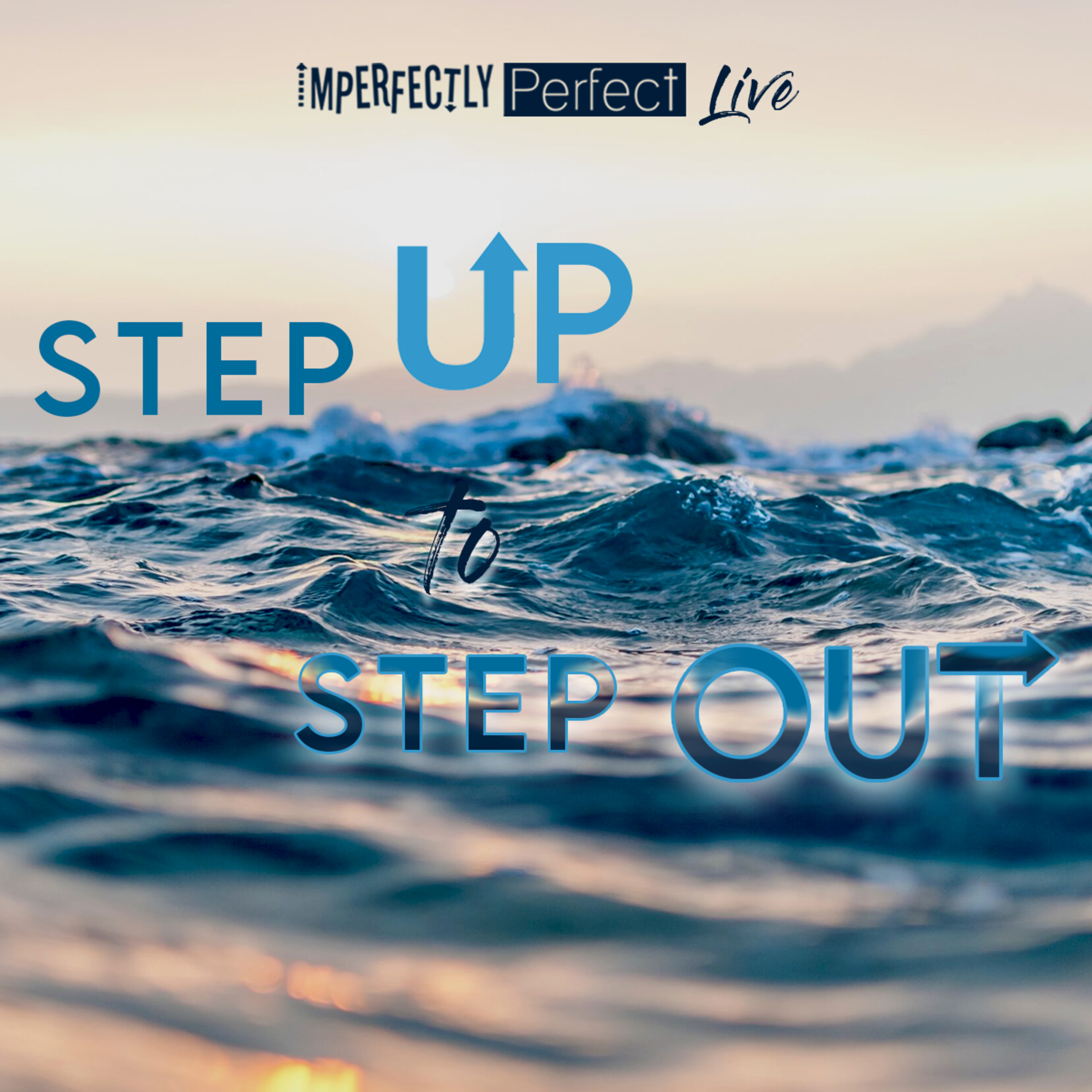 Step Up to Step Out episode artwork