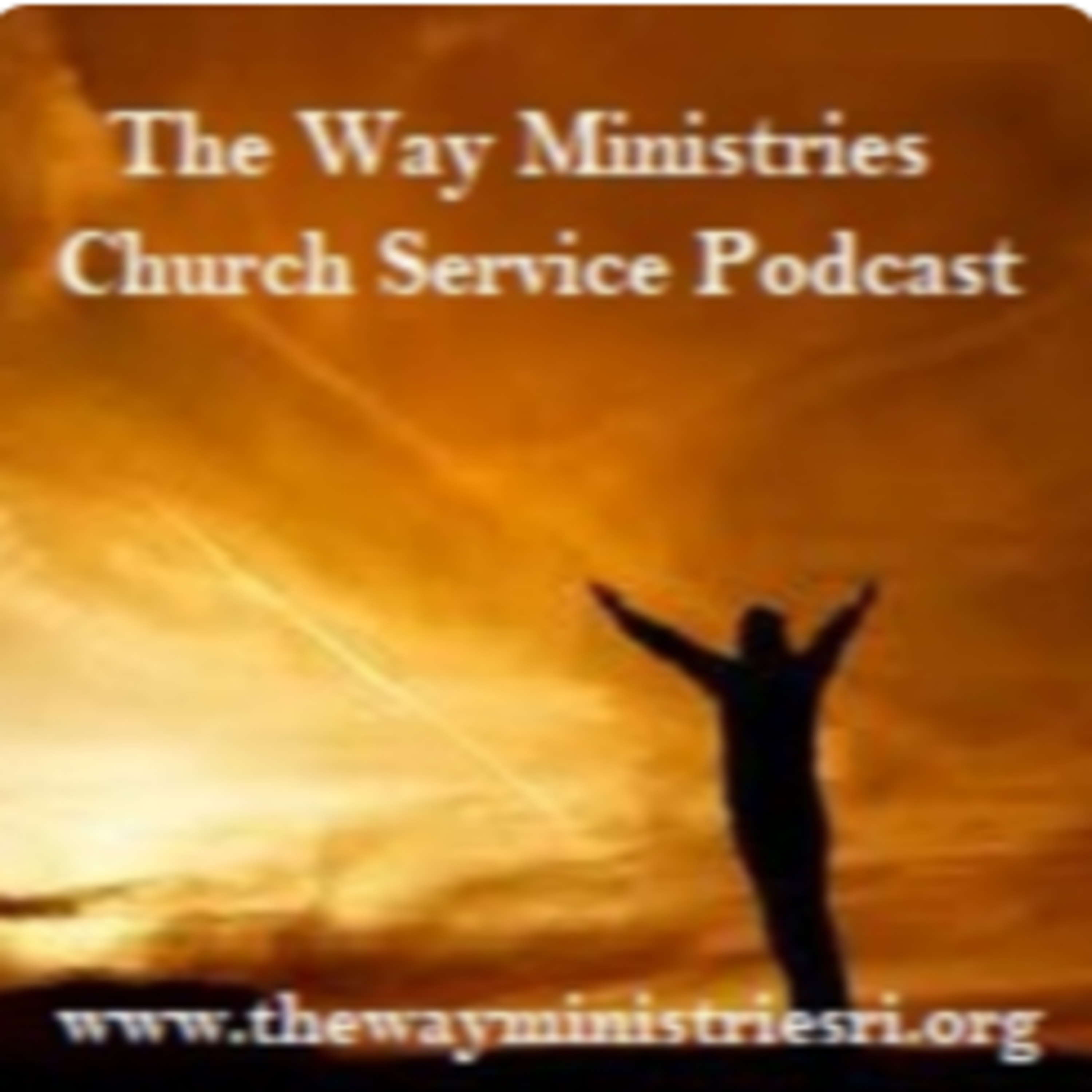 October 3rd, 2020, Special Message: Wholeheartedness Pt 2- The Way Ministries Church Service episode artwork