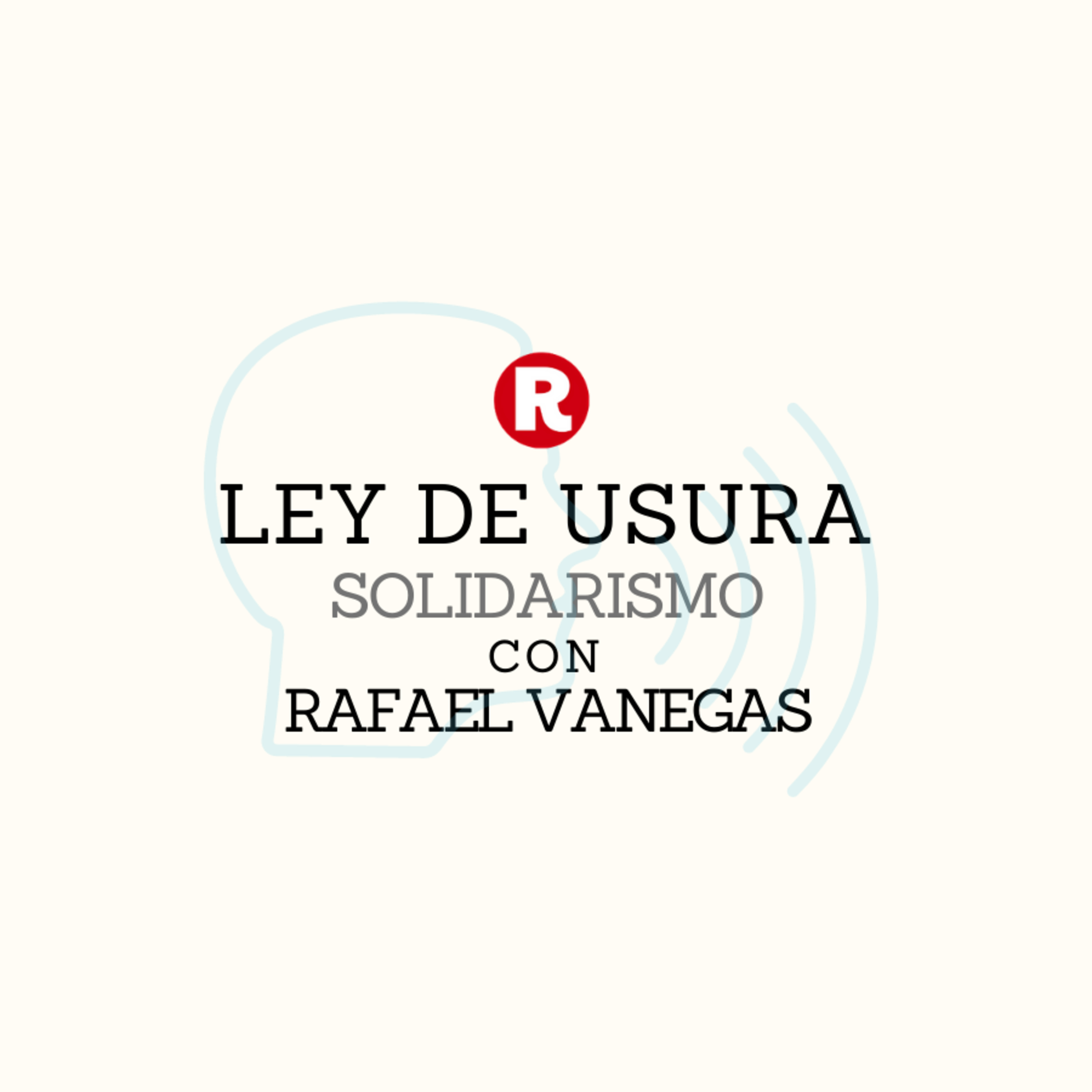 La ley de usura y su impacto en el solidarismo episode artwork