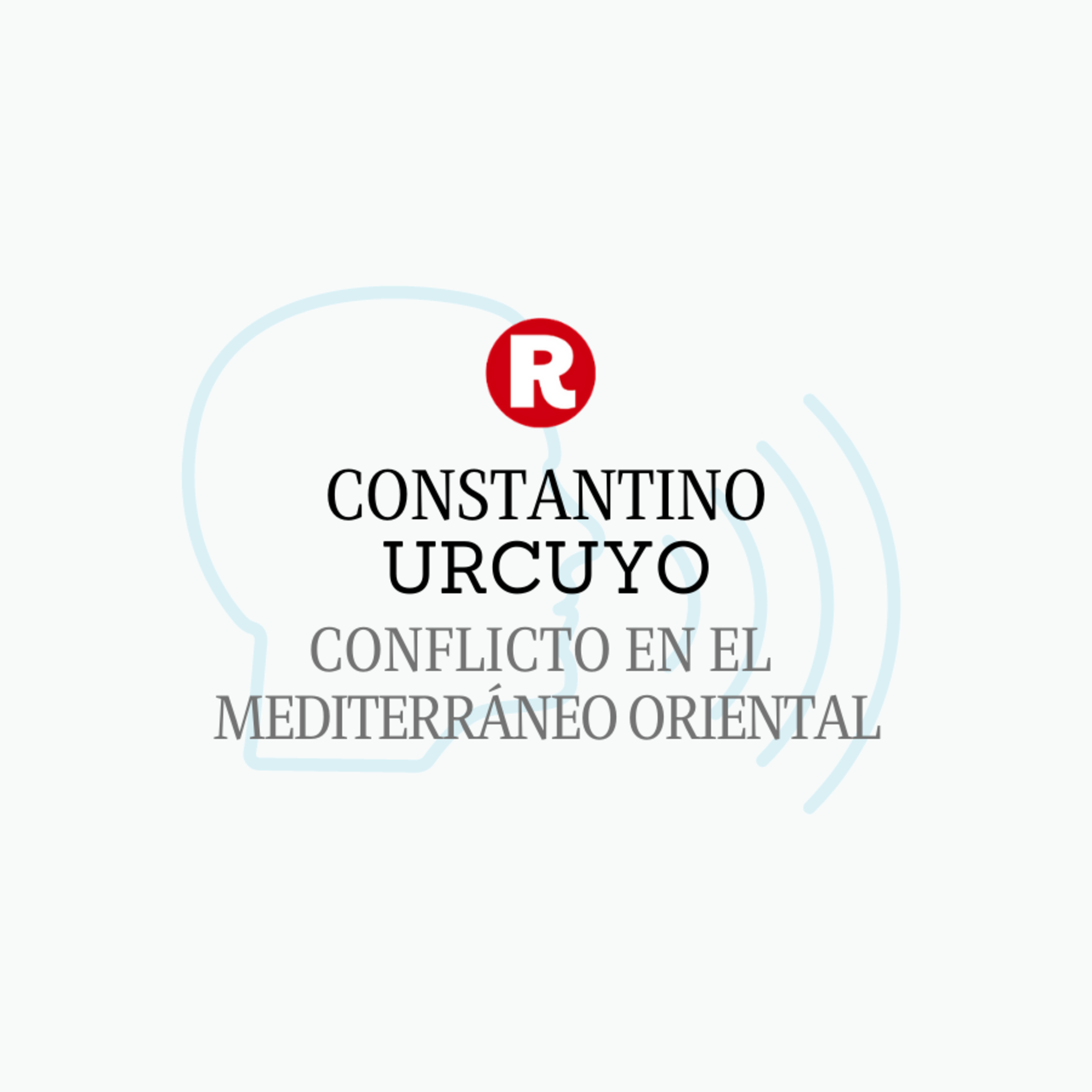 Constantino Urcuyo: Conflicto en el Mediterráneo Oriental episode artwork