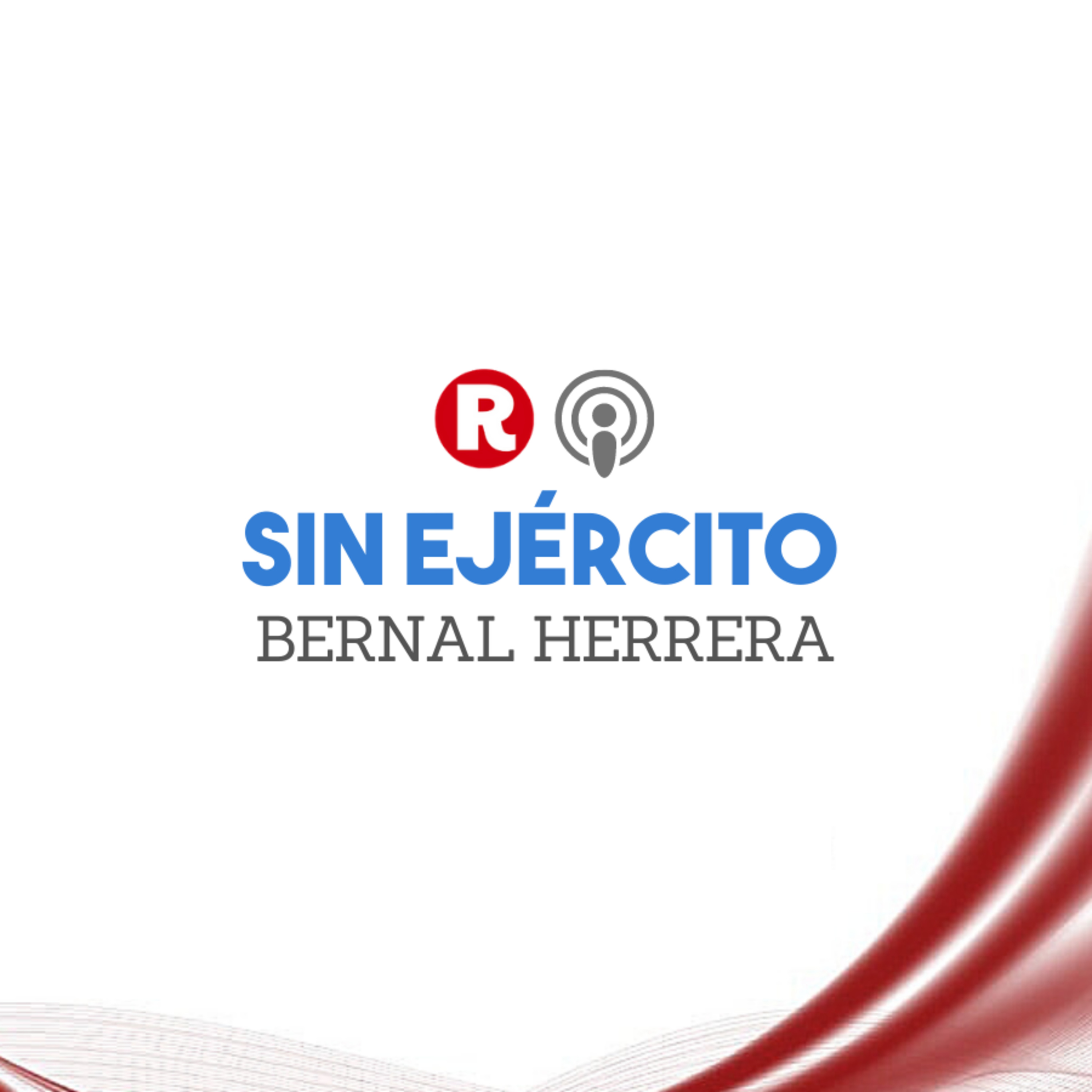 Bernal Herrera: Sin Ejército episode artwork