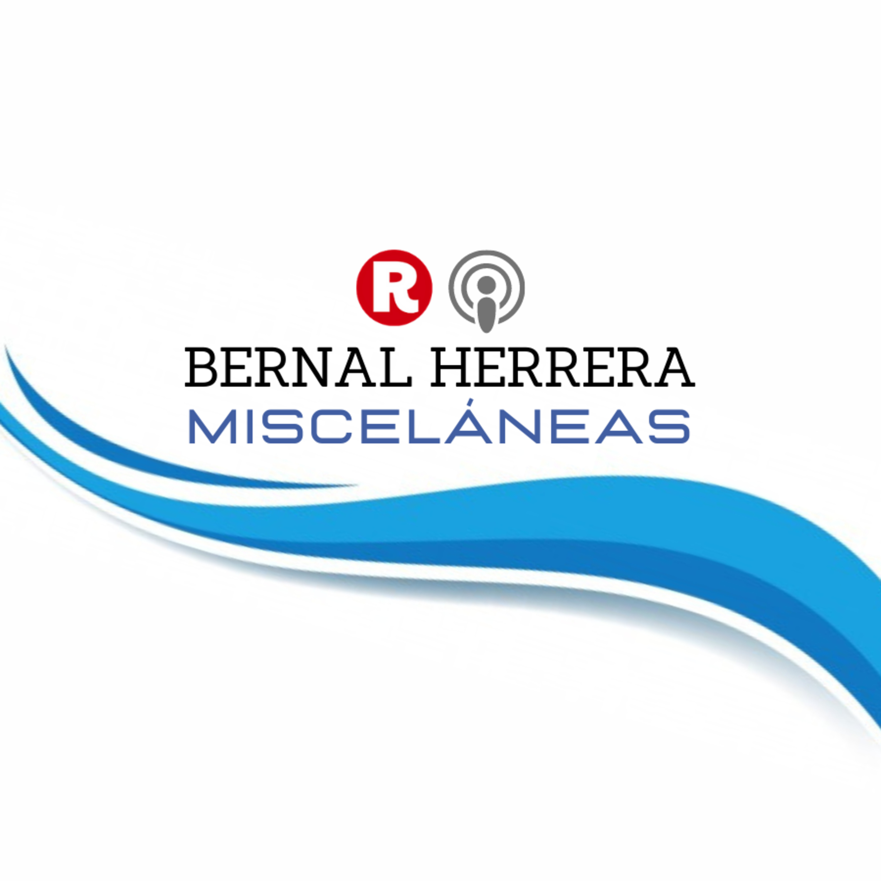 Bernal Herrera: En Miscelánea - La crisis del 2008 y la actual episode artwork