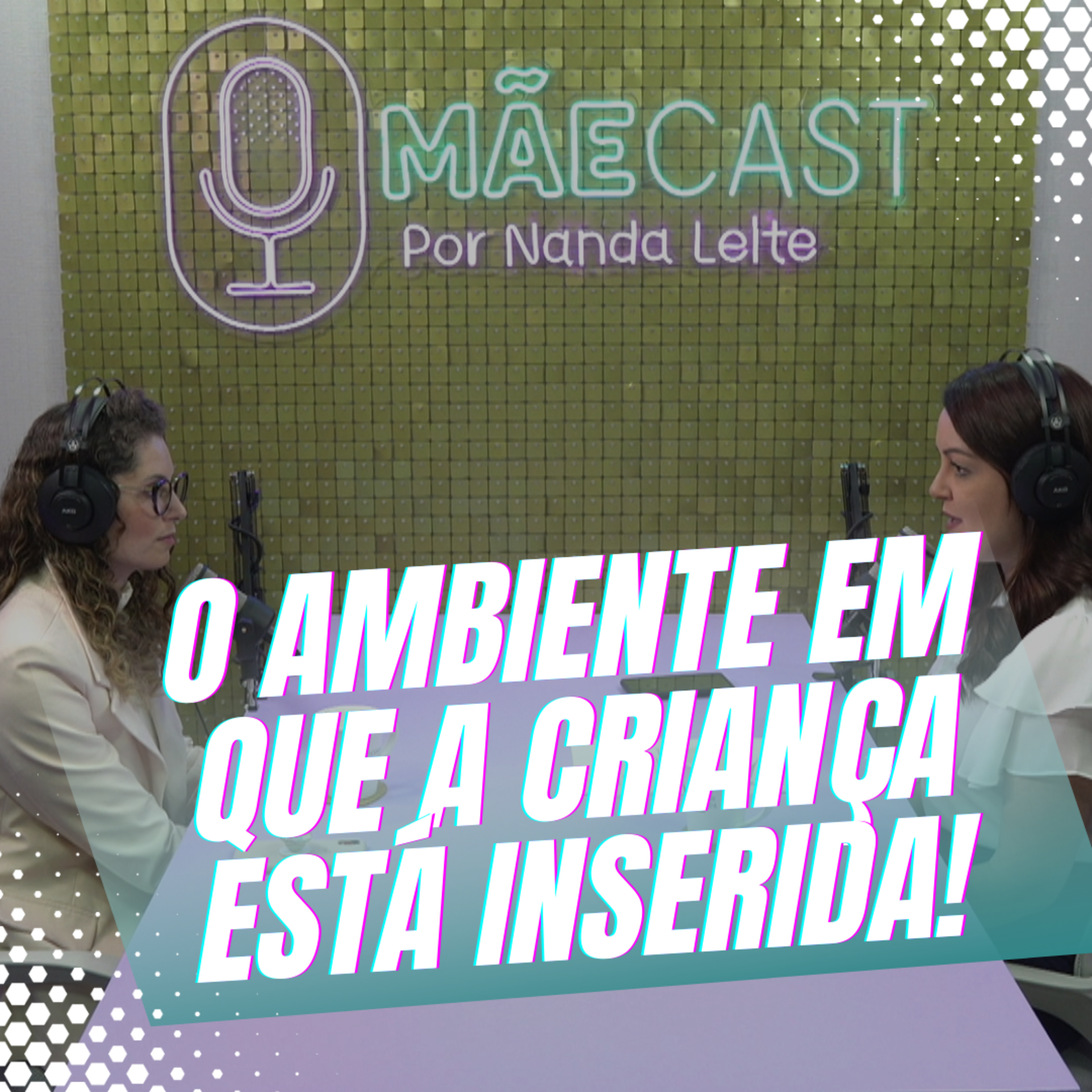 Episódio 10/Cortes - A base do ambiente familiar muitas vezes depende do estado anímico da mãe episode artwork