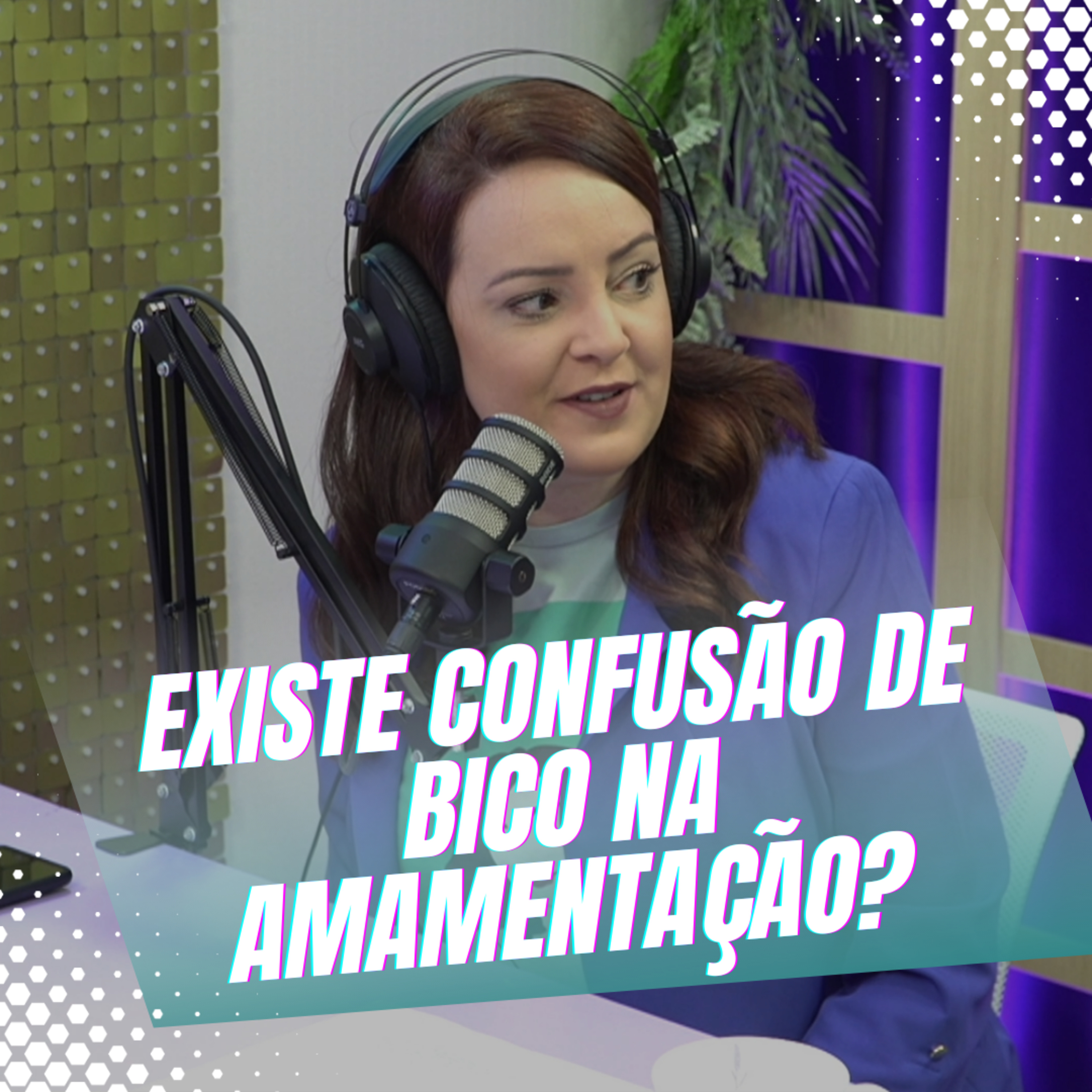 Episódio 19/Cortes - Entendendo melhor como funciona a confusão de bico na amamentação episode artwork