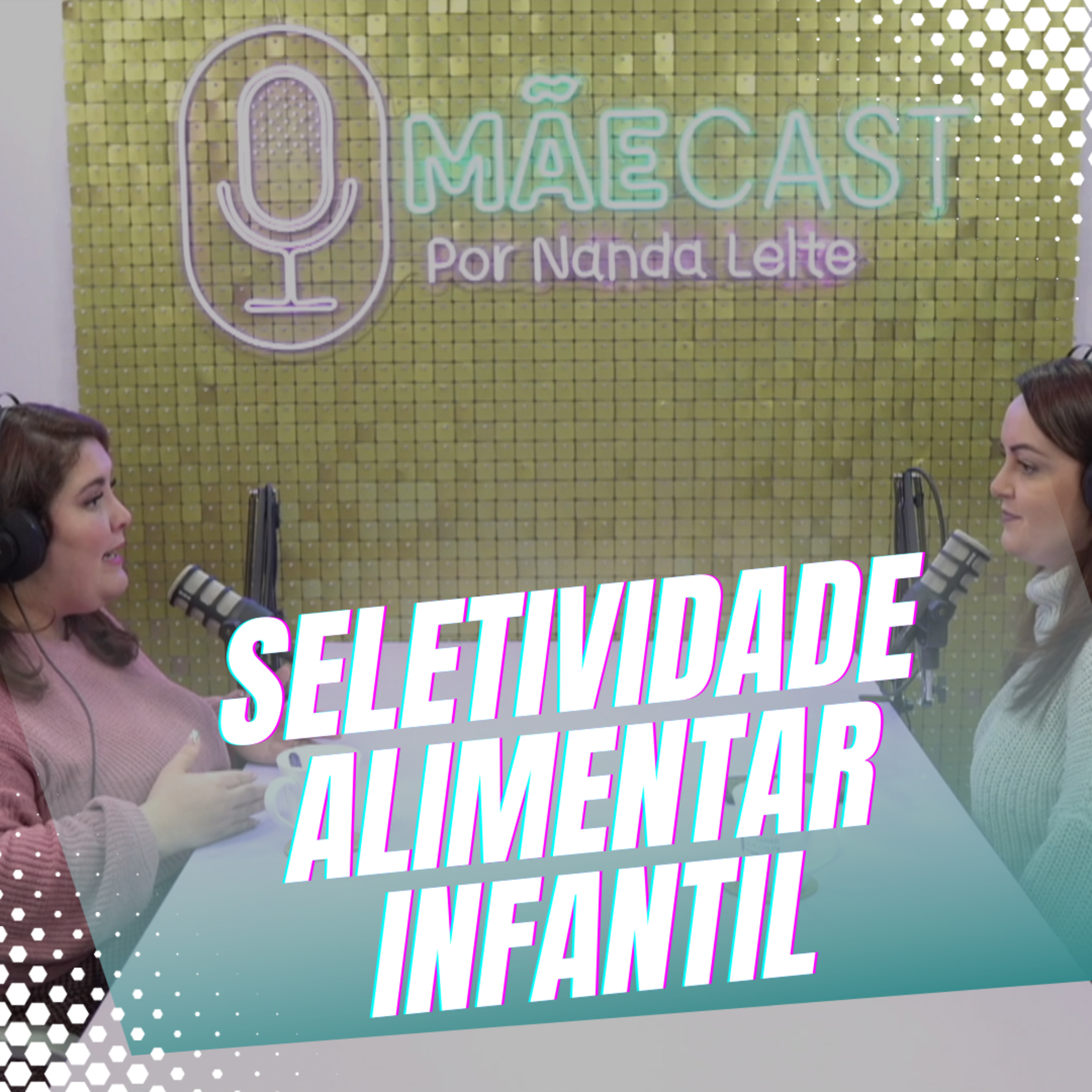 Episódio 25/Cortes - Como funciona a seletividade alimentar na criança episode artwork