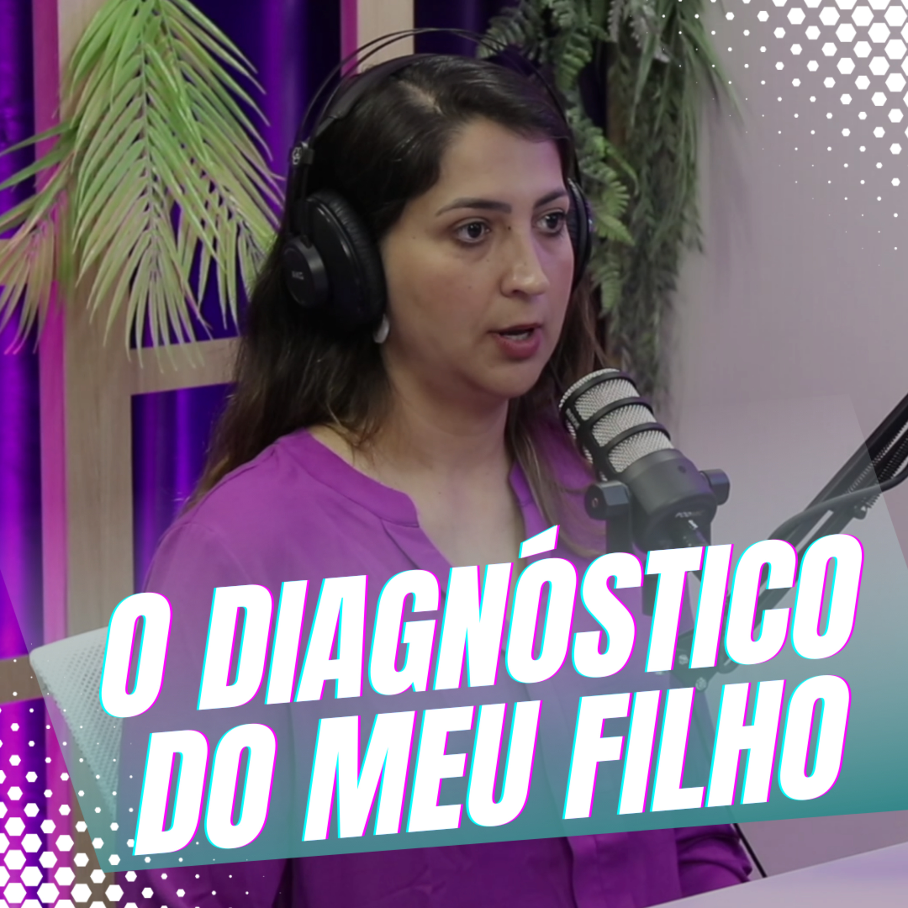 Episódio 38/Cortes - Como uma mãe descobriu que o seu primeiro filho possuía autismo. episode artwork