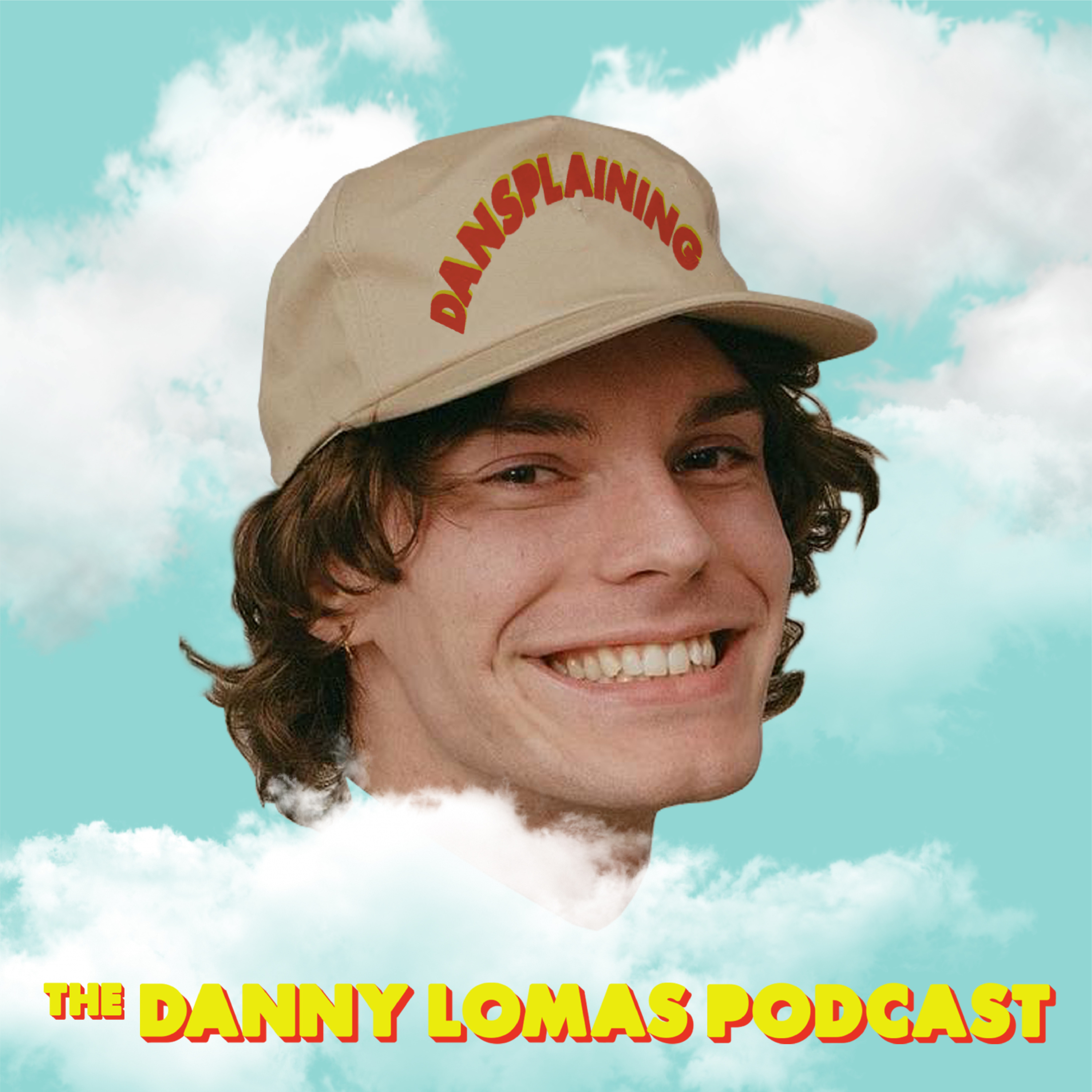 Dansplaining: The Danny Lomas Podcast
