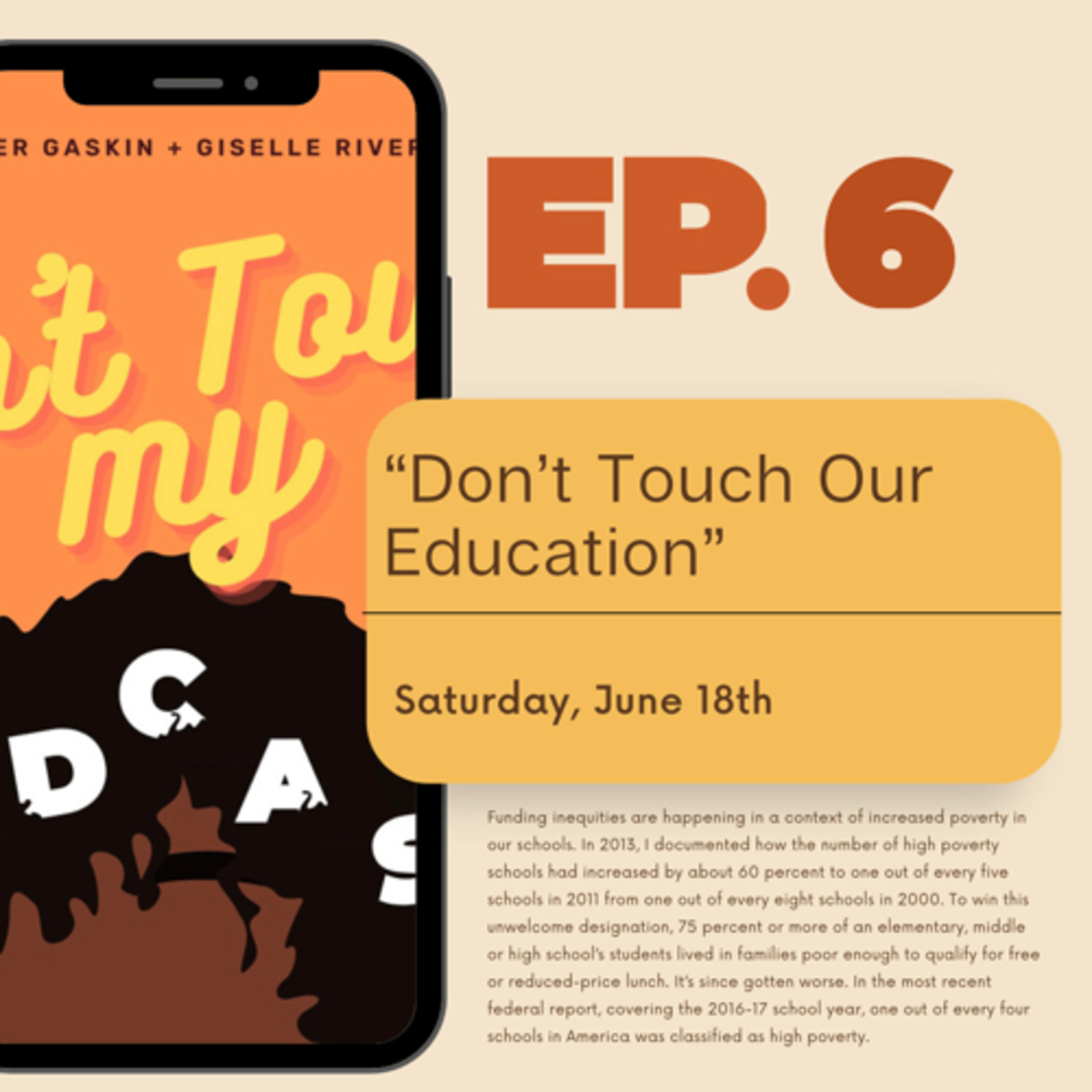 Season 1. Episode 6. “Don’t Touch our Education” episode artwork