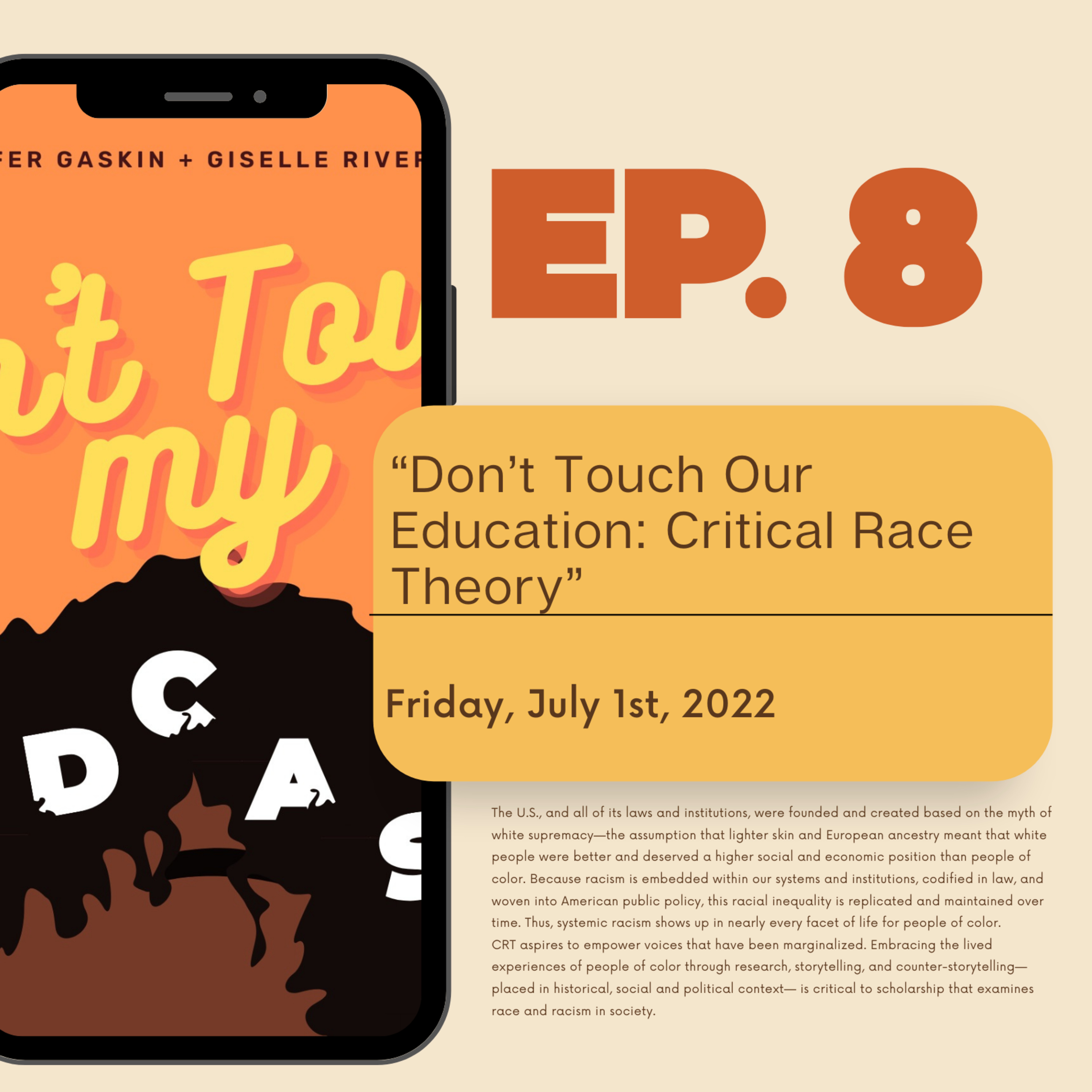 Season 1. Episode 8: "Don't Touch our Education: Critical Race Theory" episode artwork
