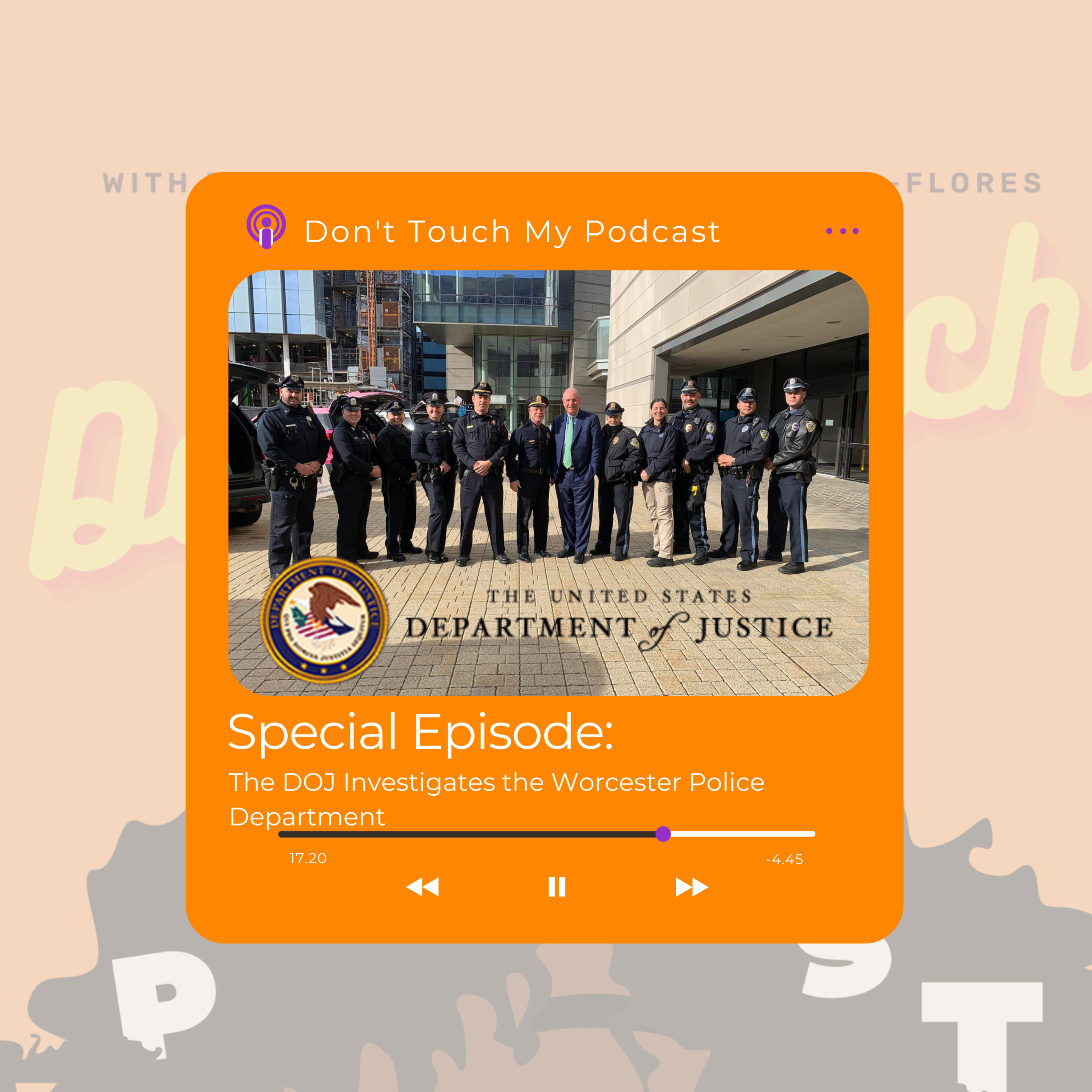 Season 2. Special Episode: The DOJ Investigates the Worcester Police Department episode artwork