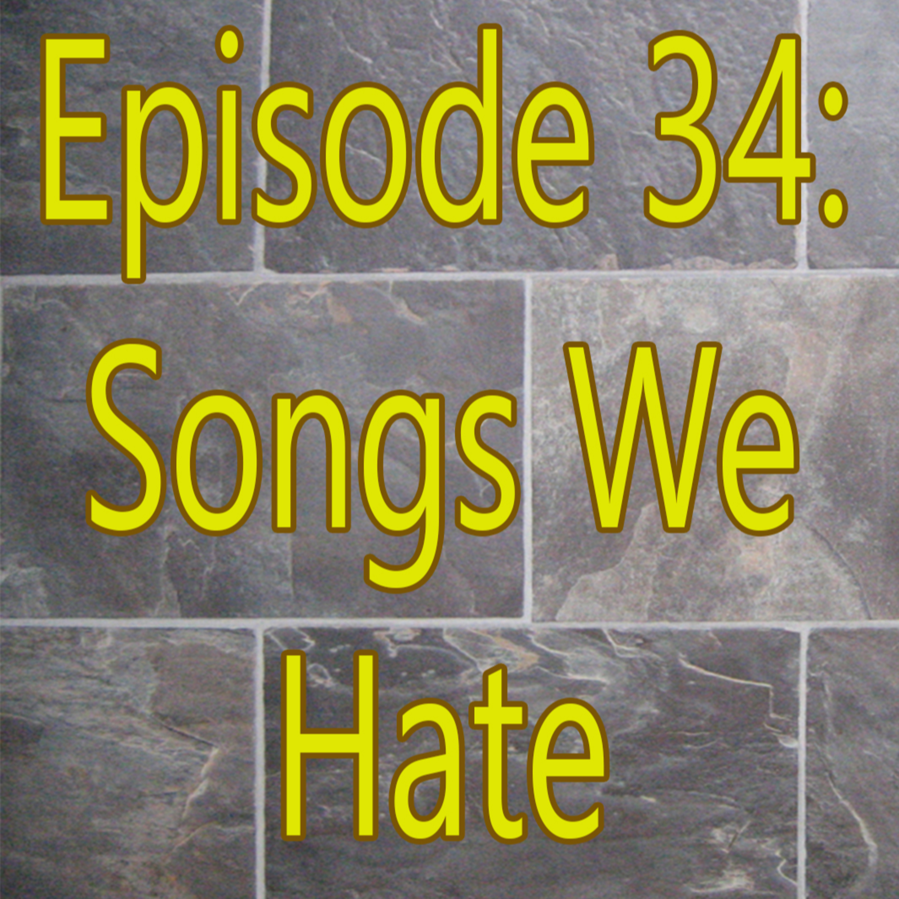 Songs We Hate episode artwork