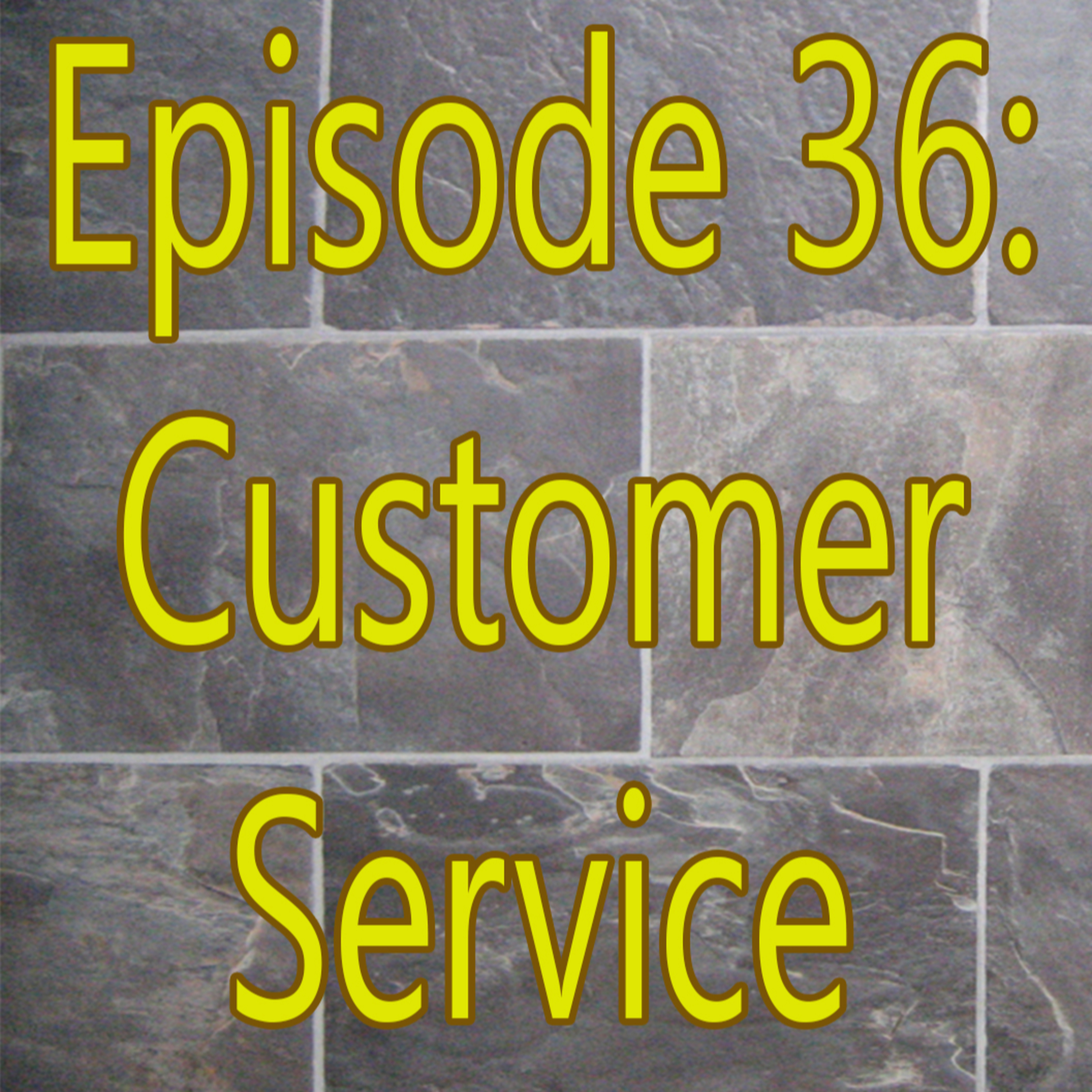 Bad Customer Service episode artwork