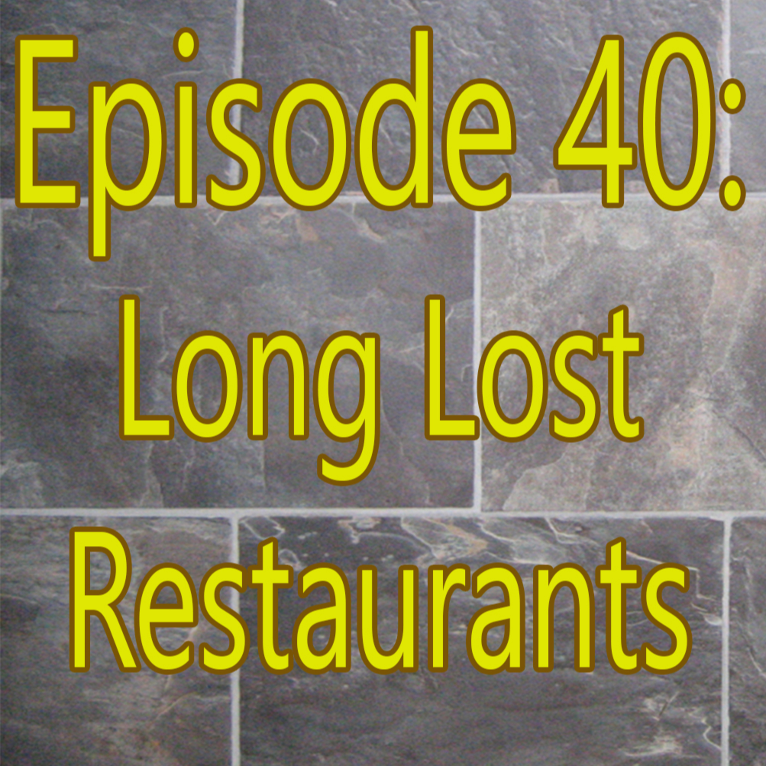 Long Lost Restaurants episode artwork