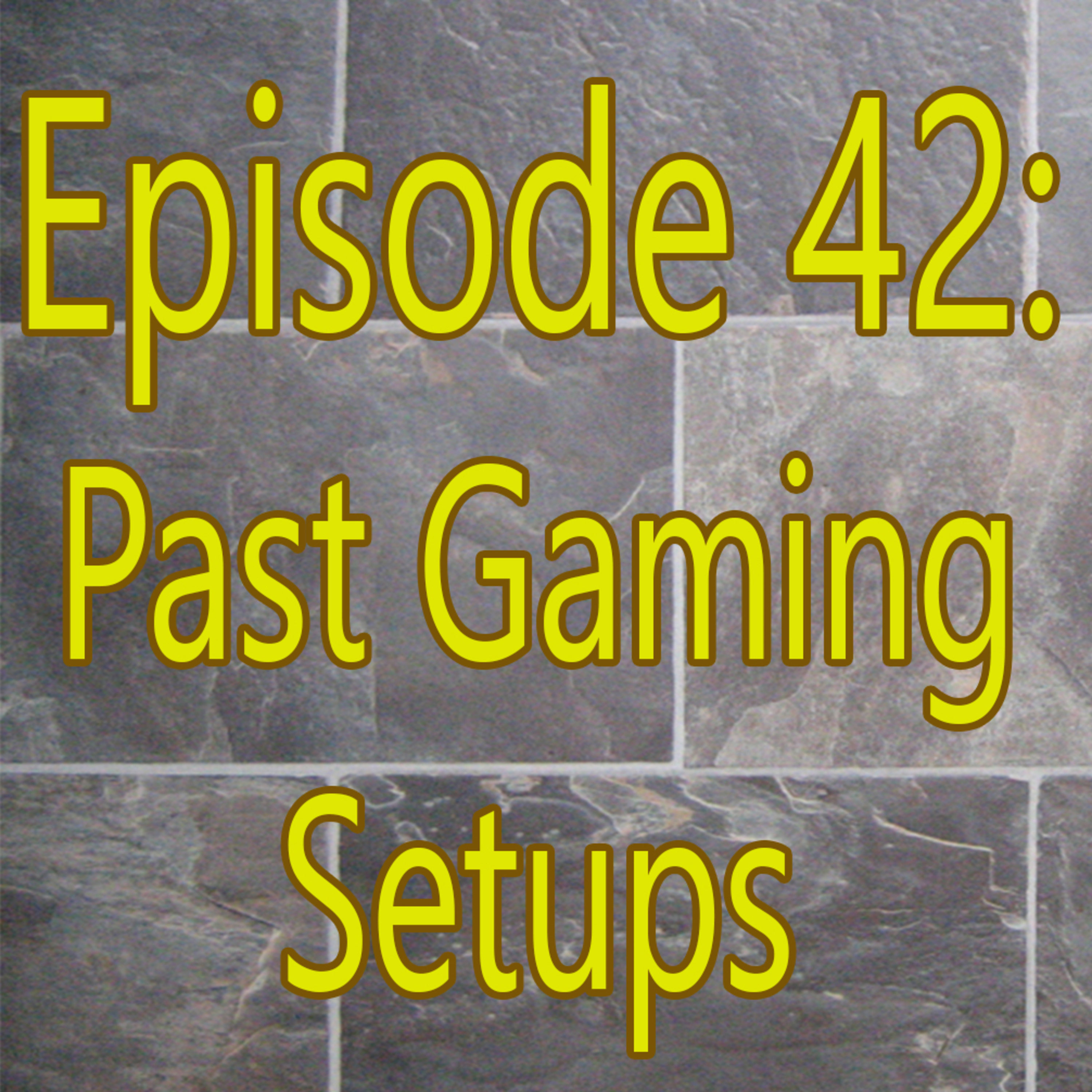 Past Gaming Setups episode artwork