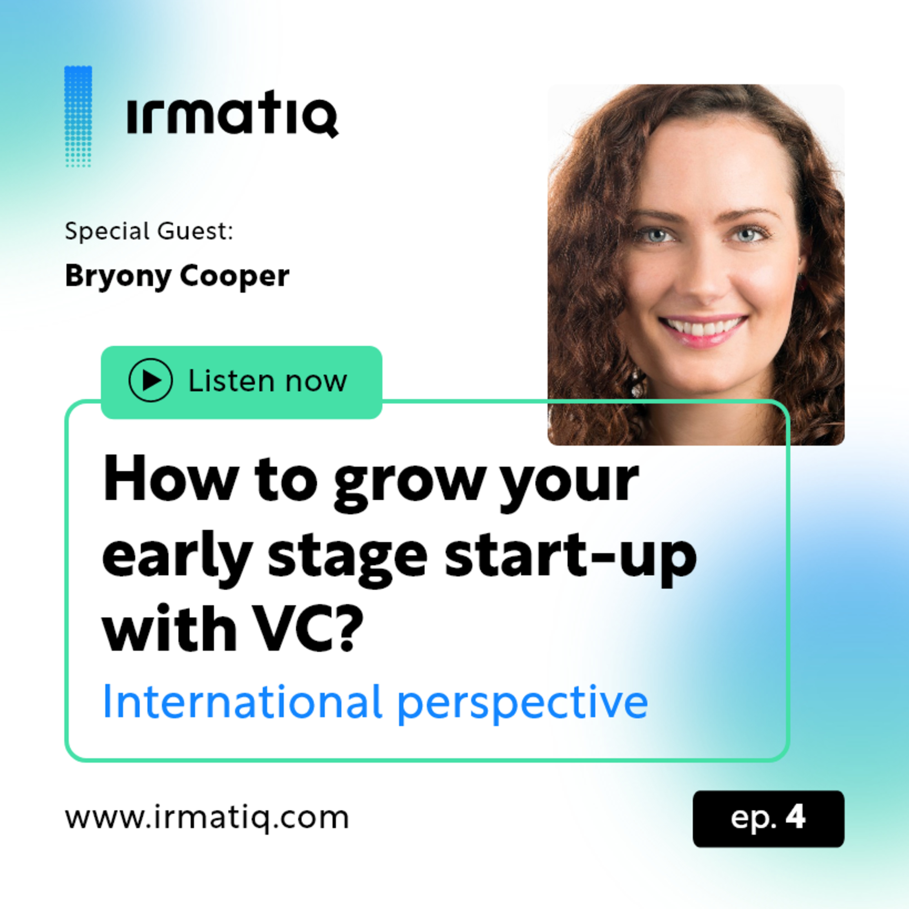 How to grow your early-stage startup with VC? | Bryony Cooper | Arkley Brinc VC episode artwork