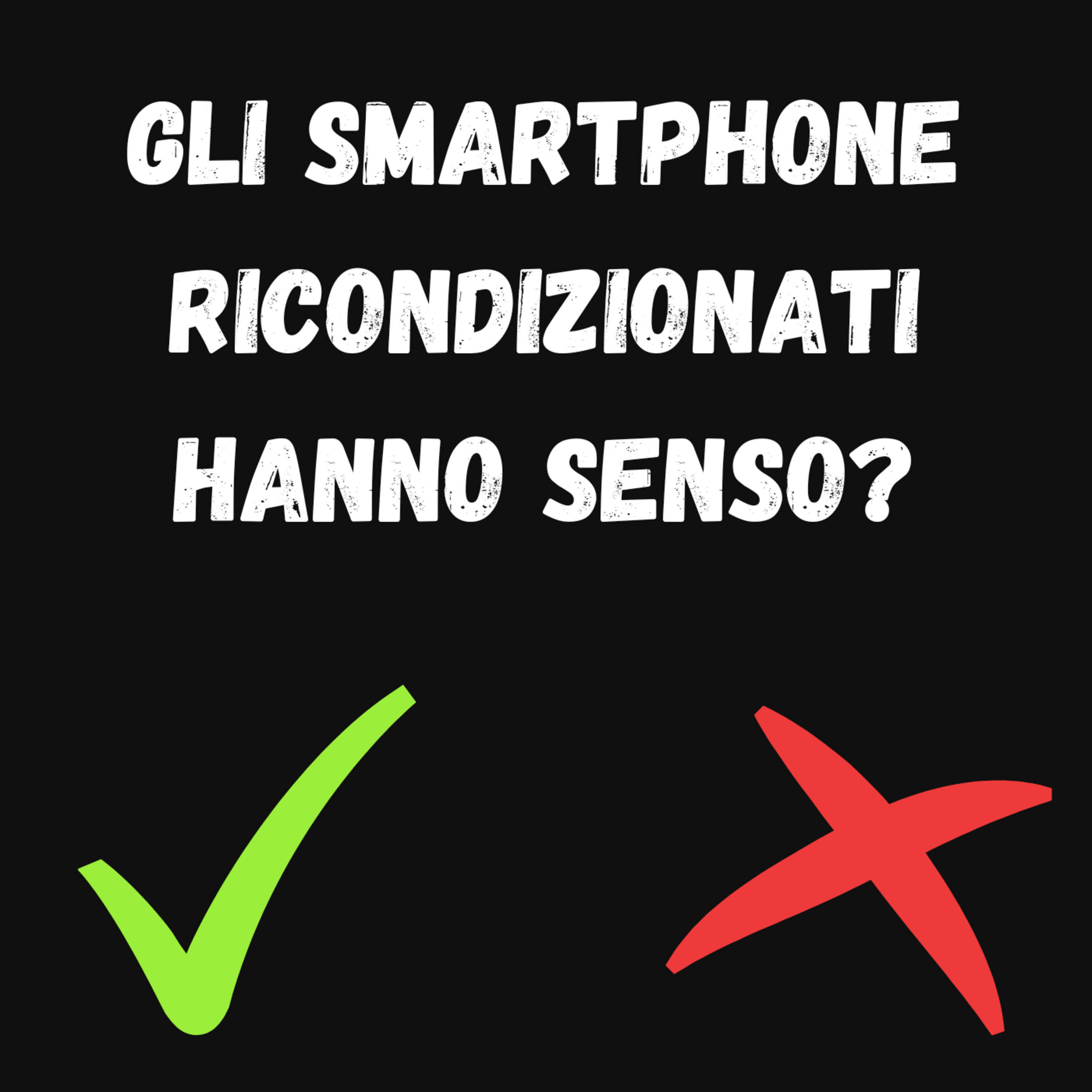 Hanno senso i RICONDIZIONATI?