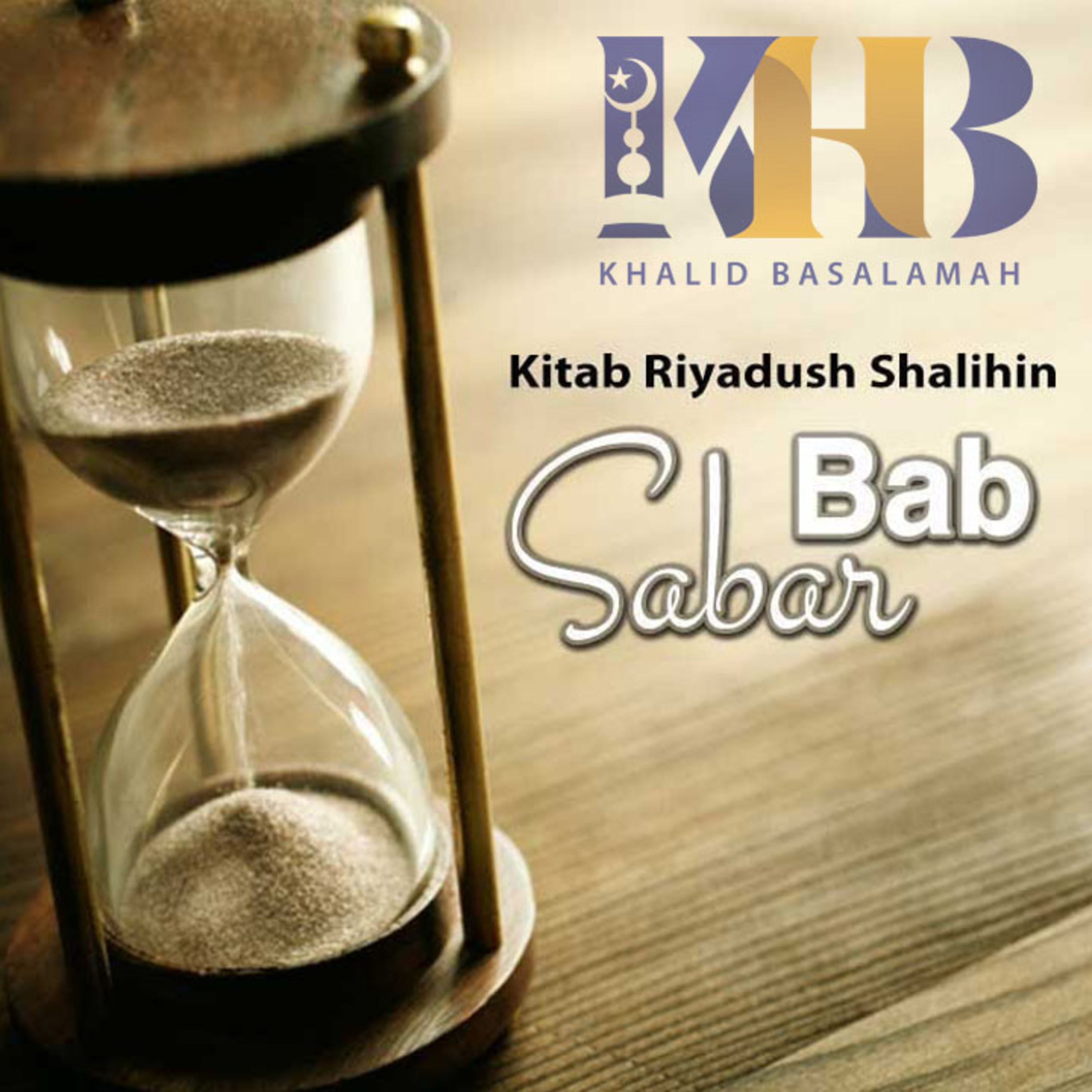 Riyadhush Shalihin - Bab Sabar (Part 10)