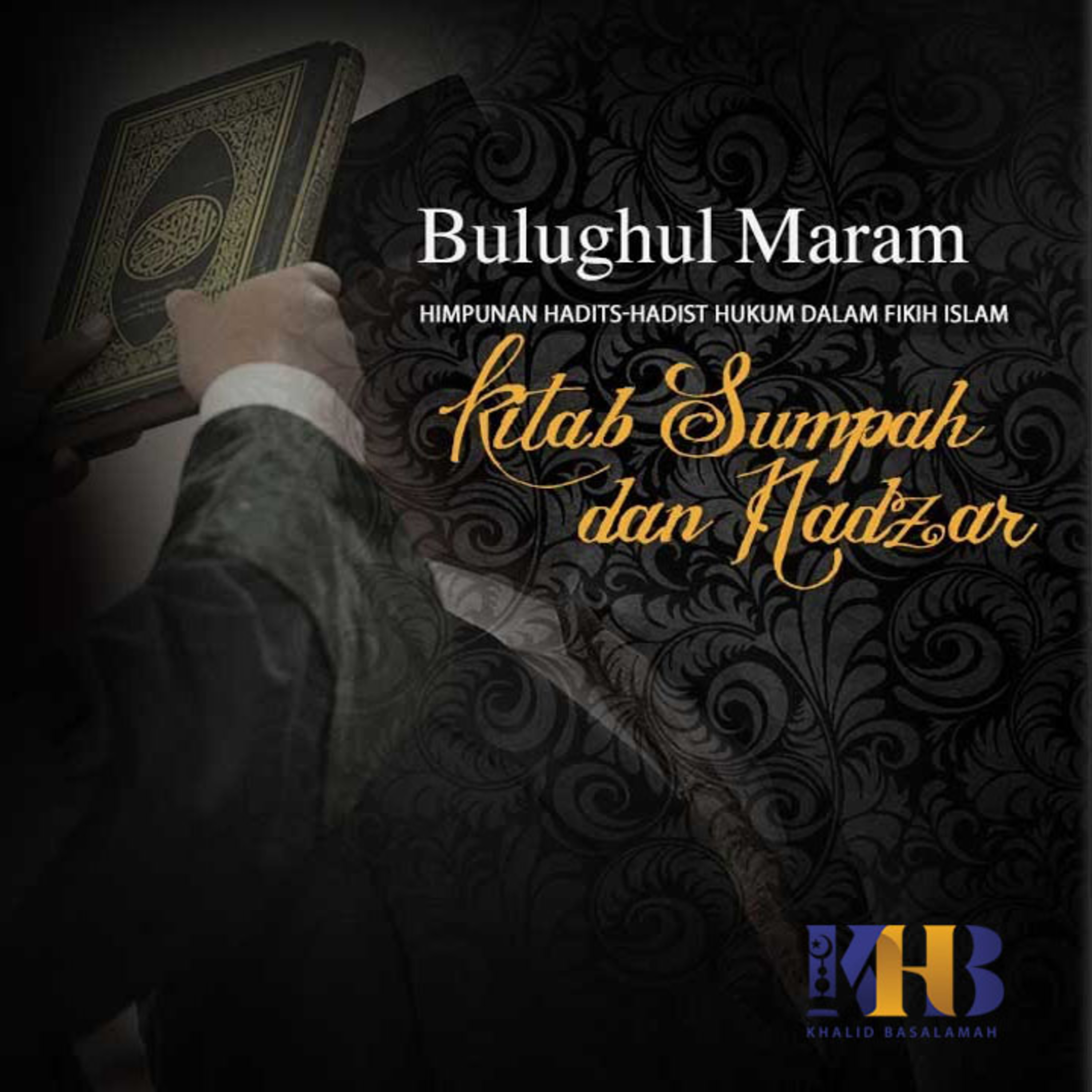 Bulughul Maram - Kitab Sumpah dan Nadzar, Hadits Ke-1398-1410