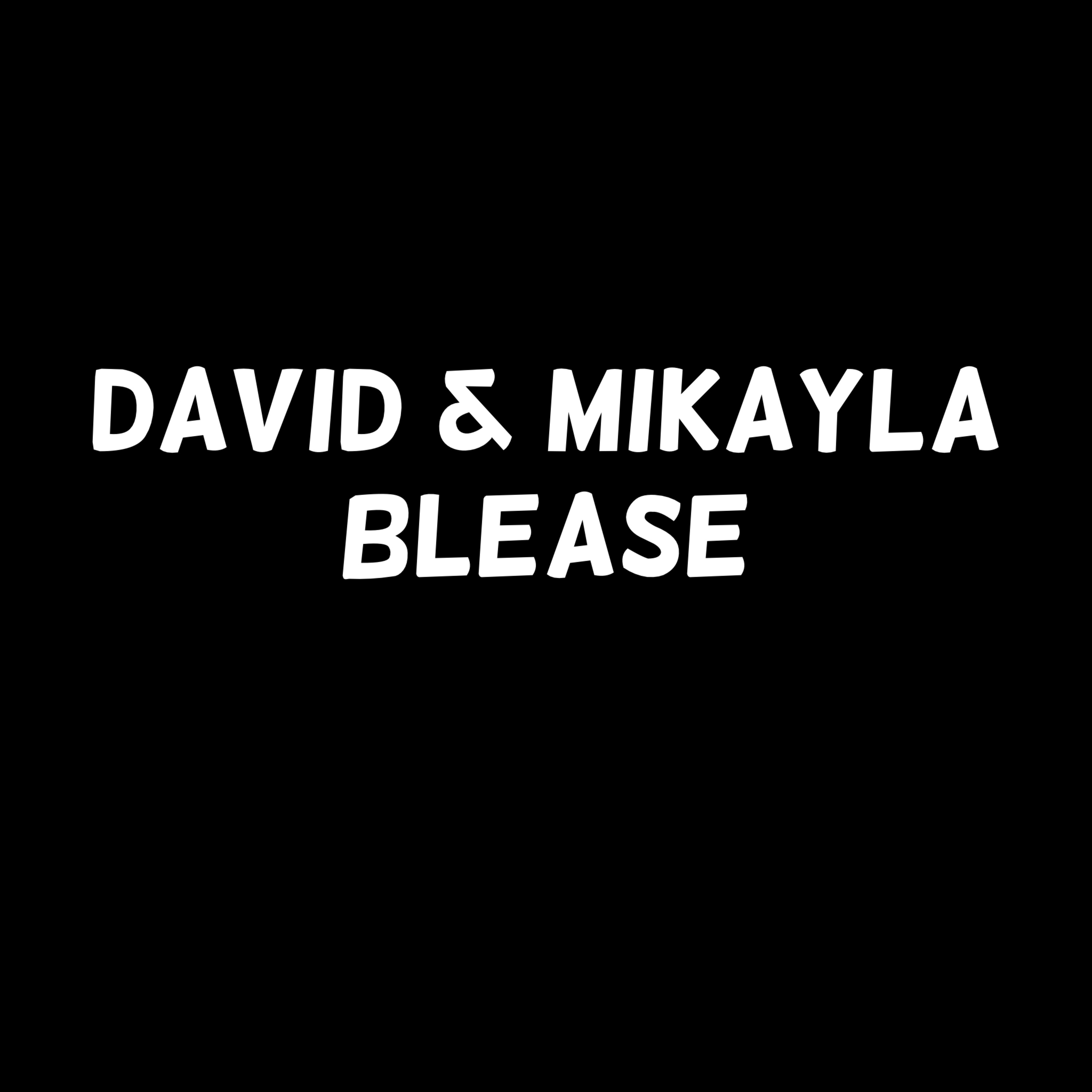 David & Mikayla Blease