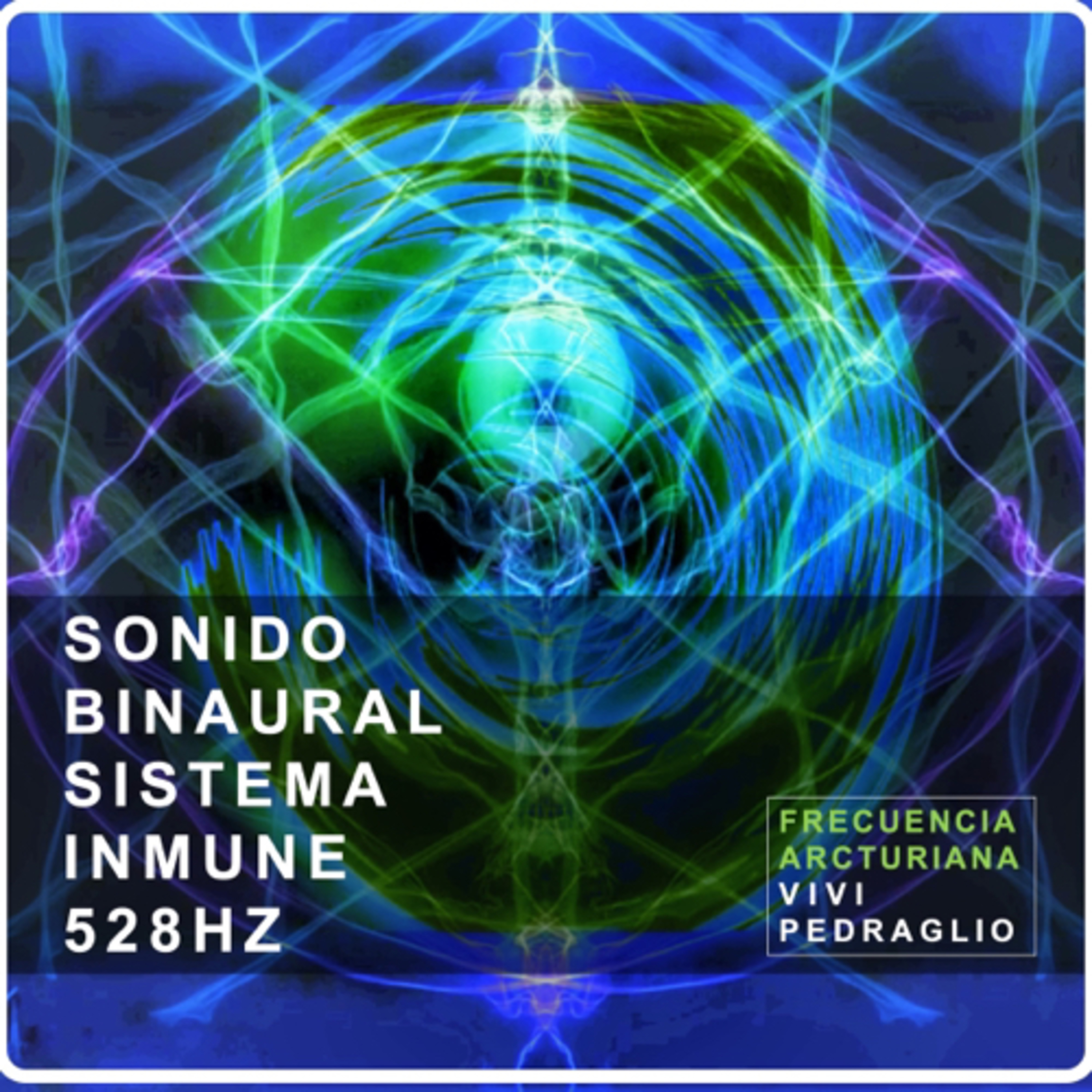 Sonido Binaural | Sistema Inmune | 528HZ | Frecuencia Arcturiana episode artwork