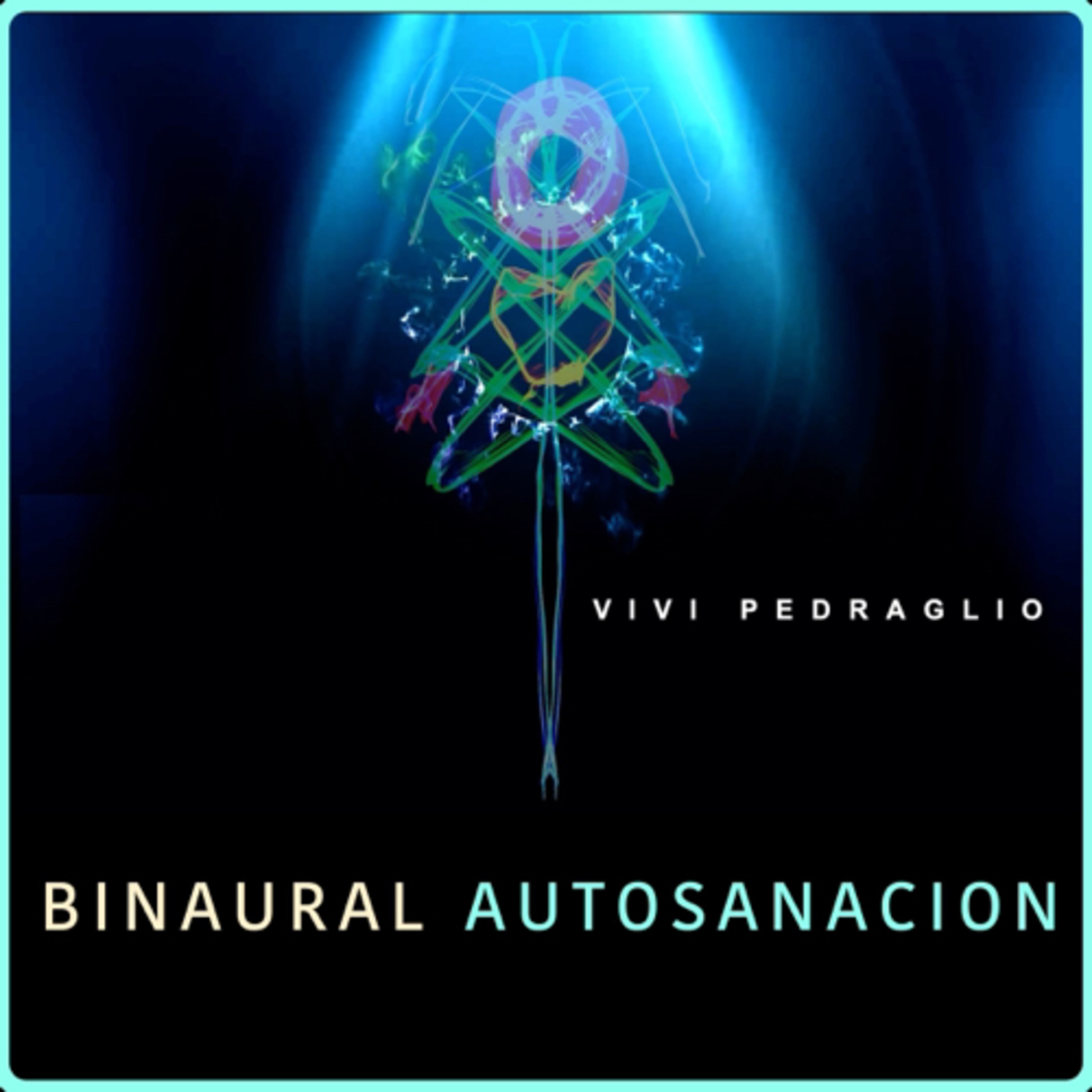 Binaural Autosanacion | Frecuencia Arcturiana episode artwork