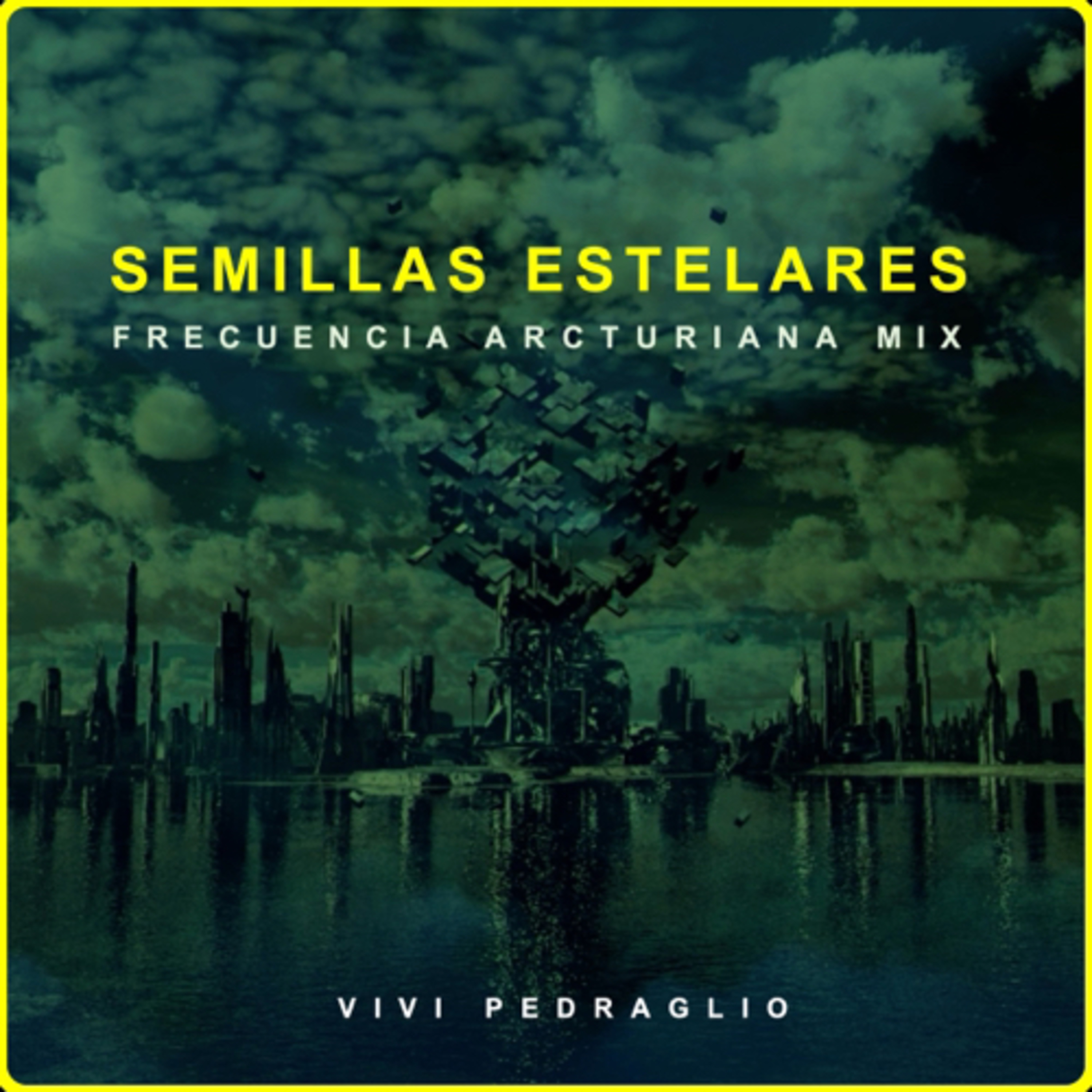 Semillas Estelares | Frecuencia Arcturiana Mix episode artwork