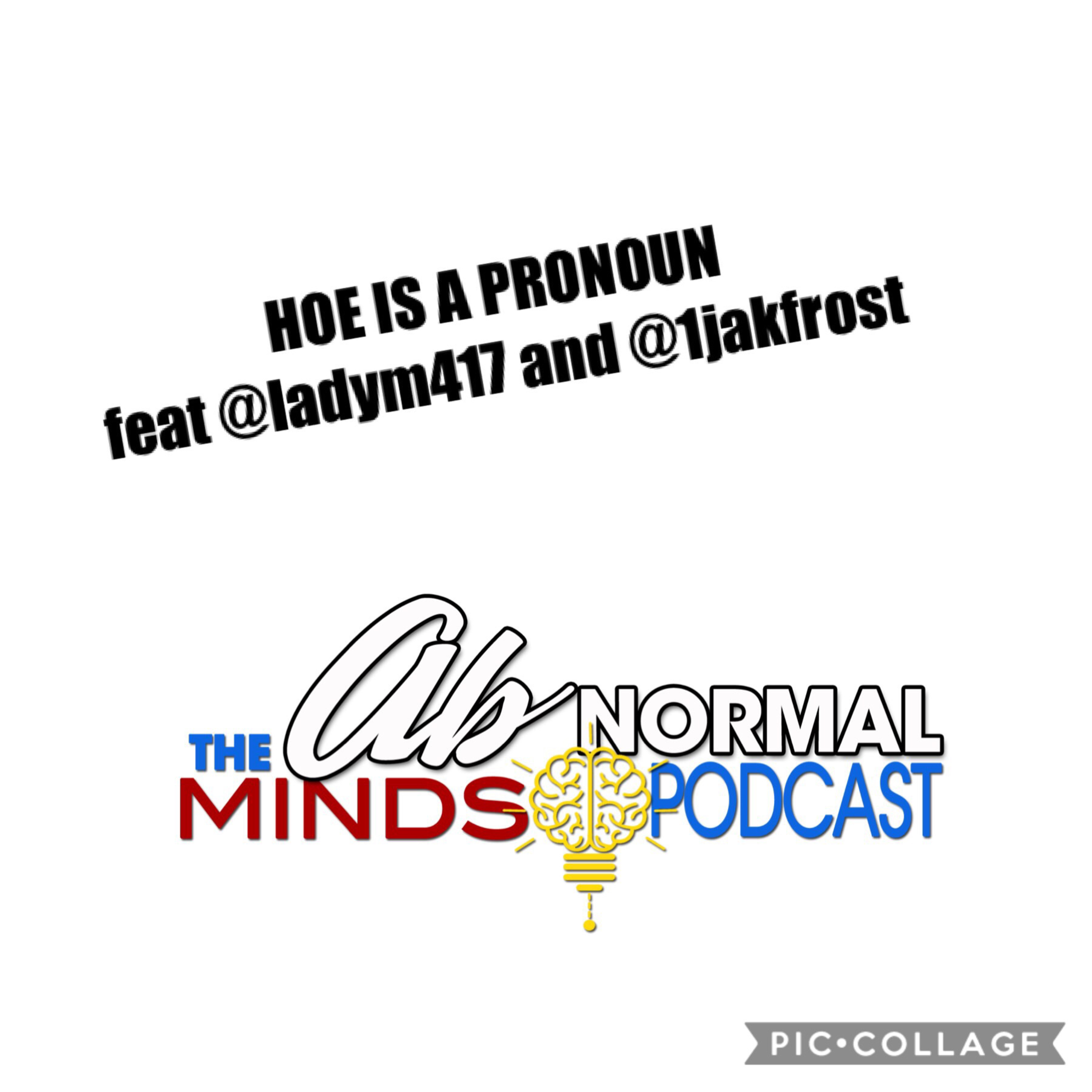 Hoe is a pronoun  episode artwork