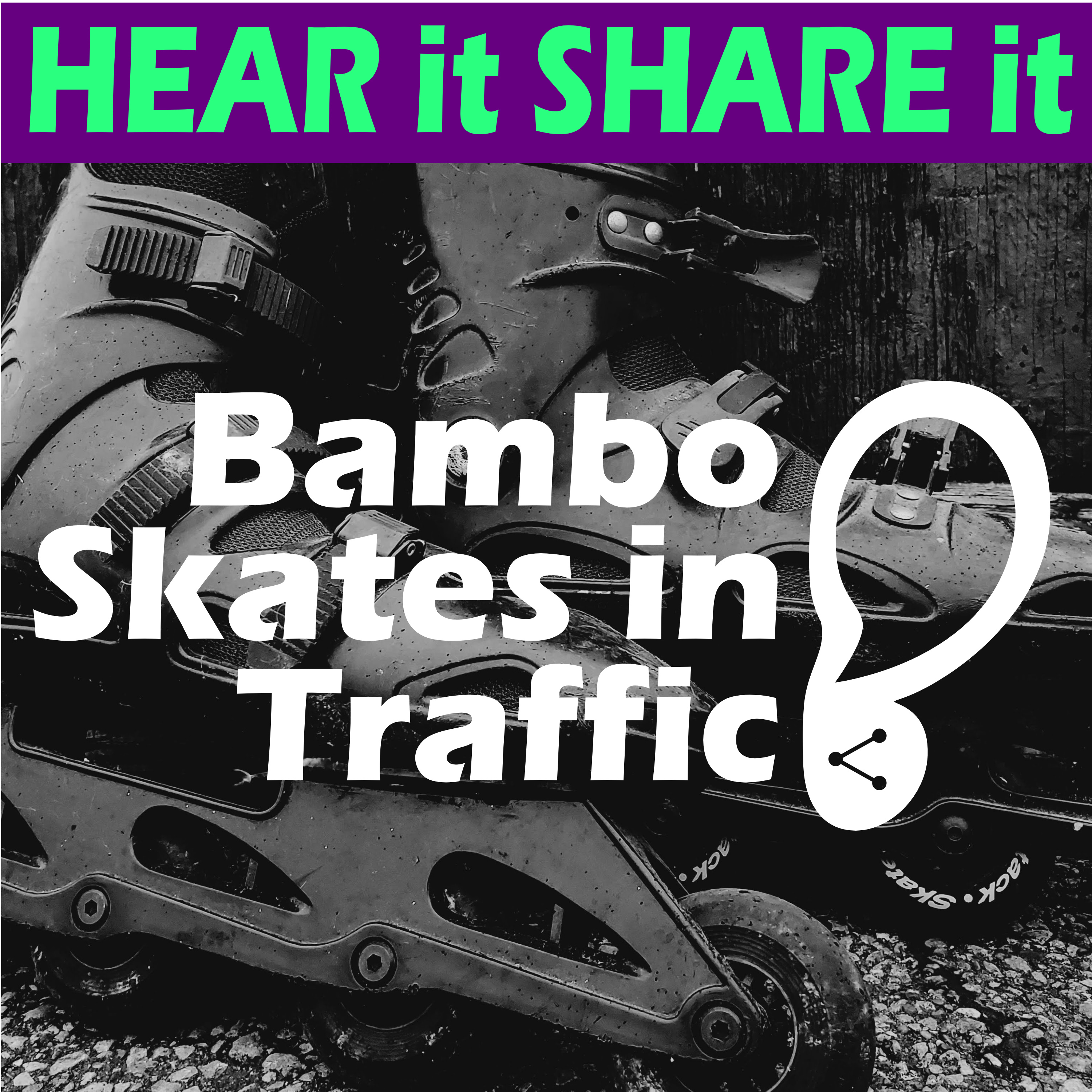 HEAR it SHARE it
