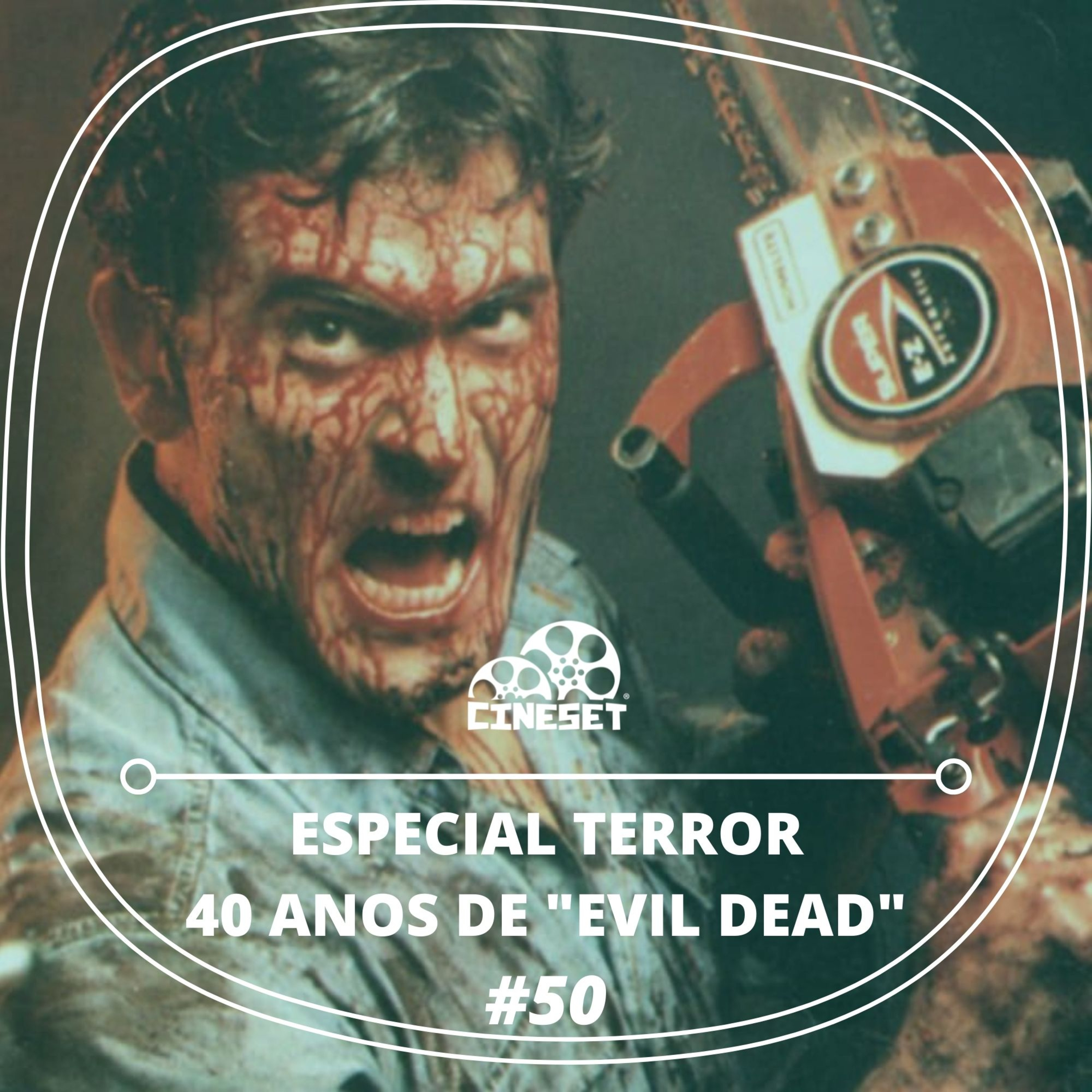 Podcast Cine Set #50 – 40 Anos da Estreia de “Evil Dead”  episode artwork