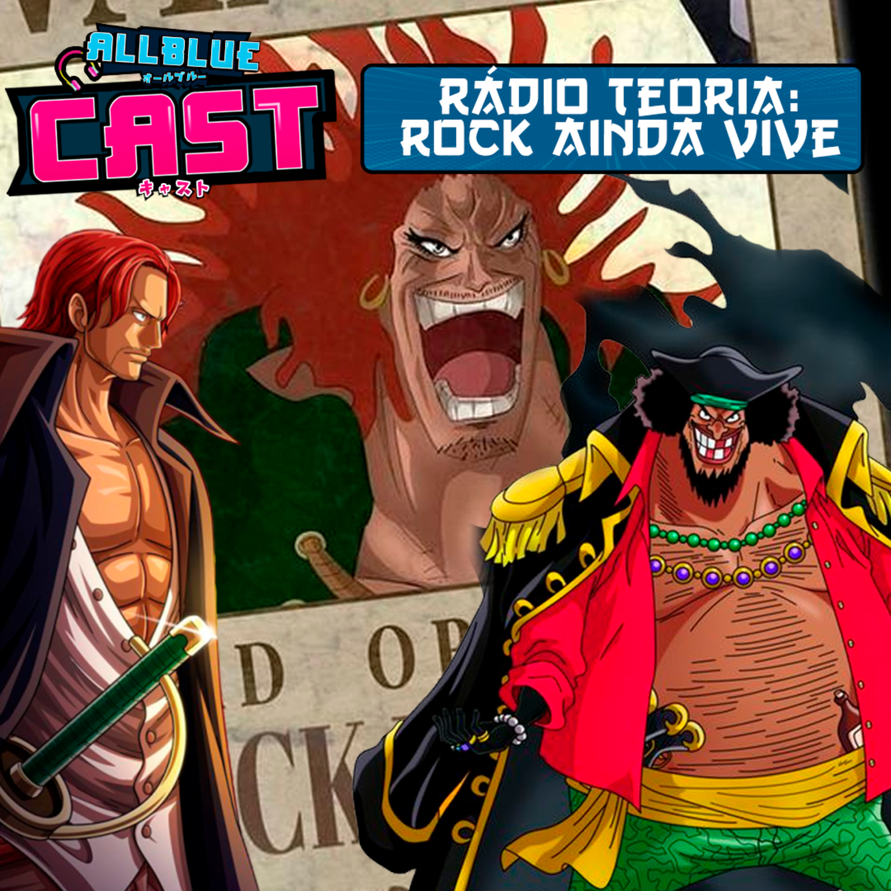 All Blue Cast #45 - Rádio Teoria: Rock D. Xebec Ainda Vive