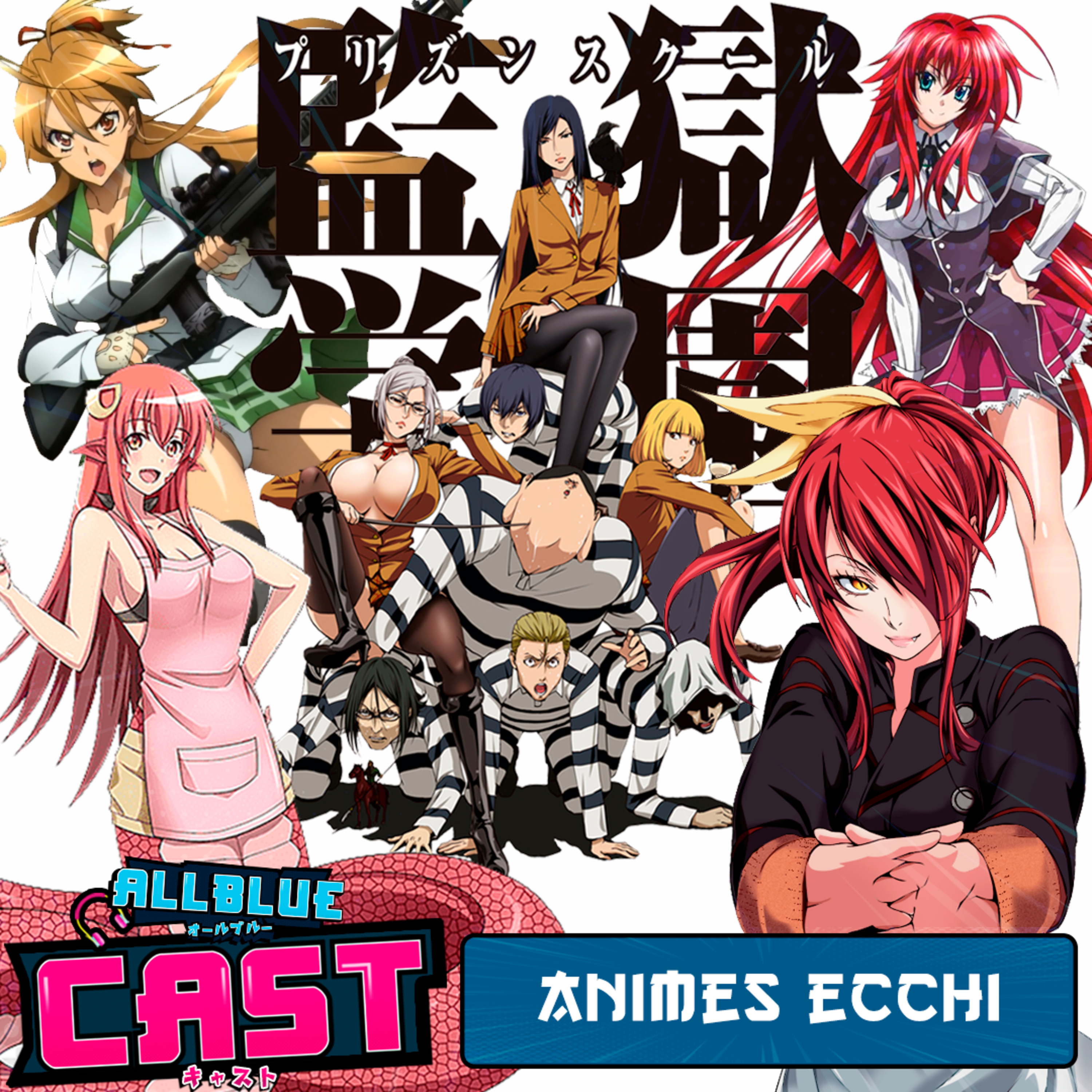 All Blue Cast #54 - Animes Ecchi