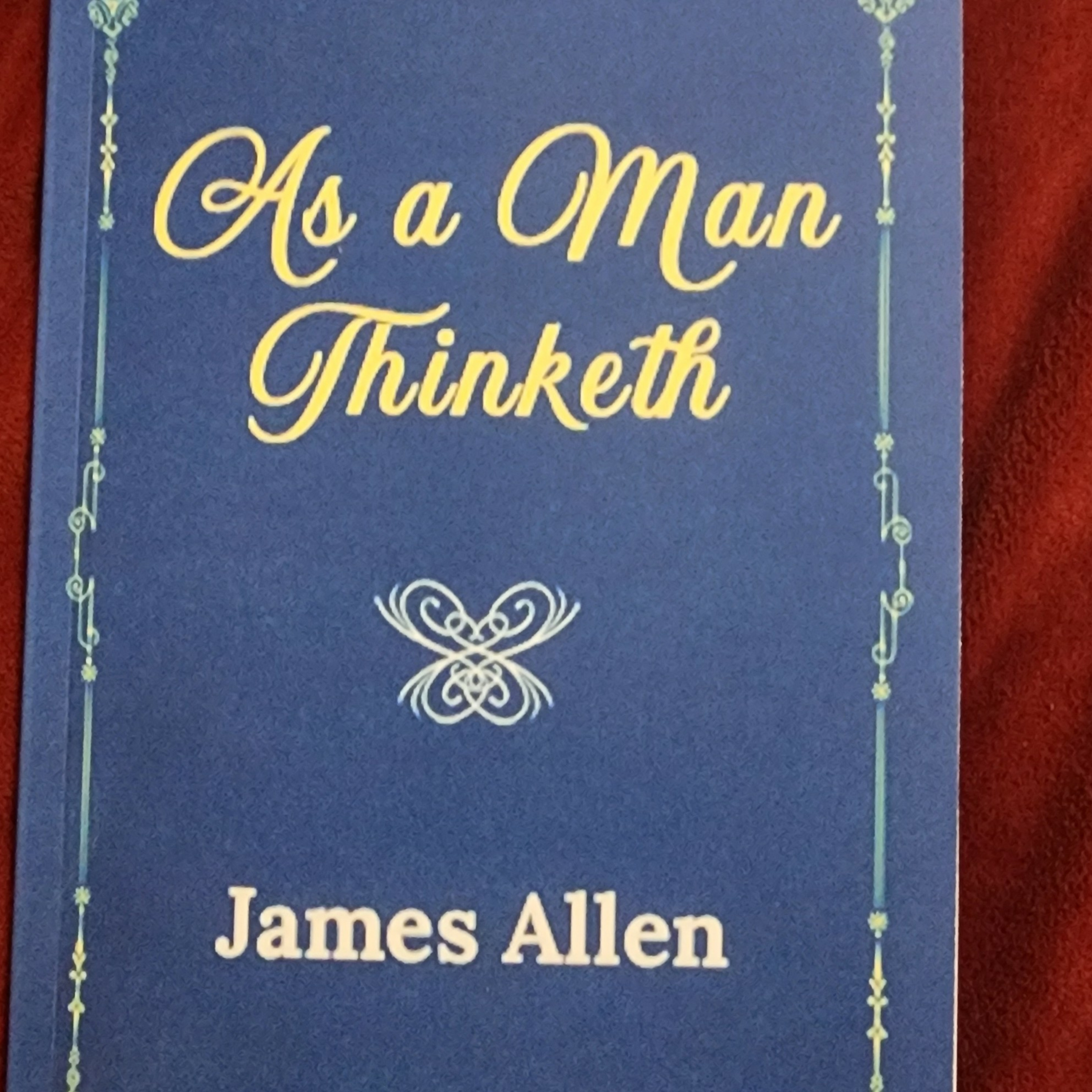 As Man Thinketh by James Allen part 2 episode artwork
