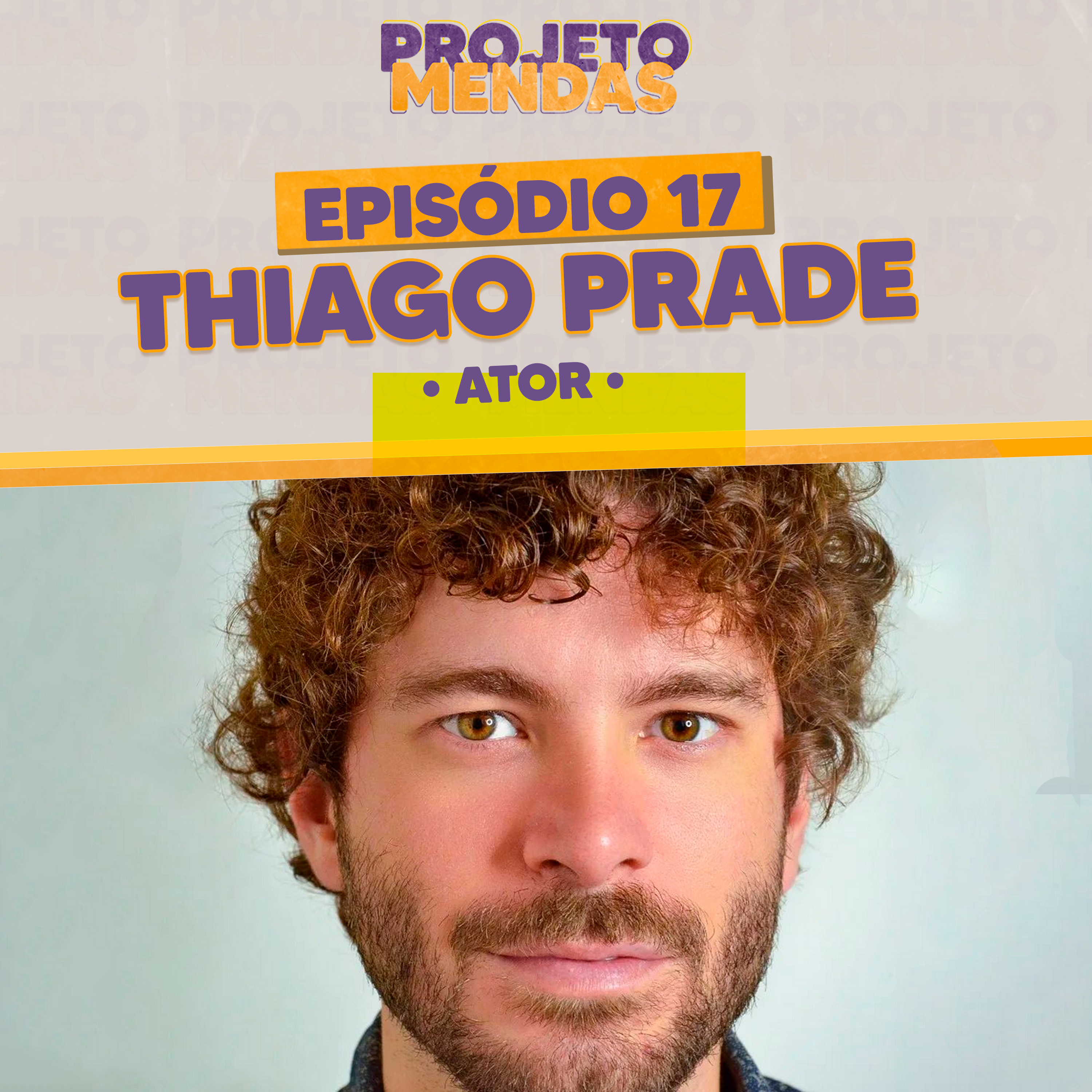 S03EP17 - Thiago Prade, Falhas Técnicas e Pessoas Caindo é Engraçado Sim