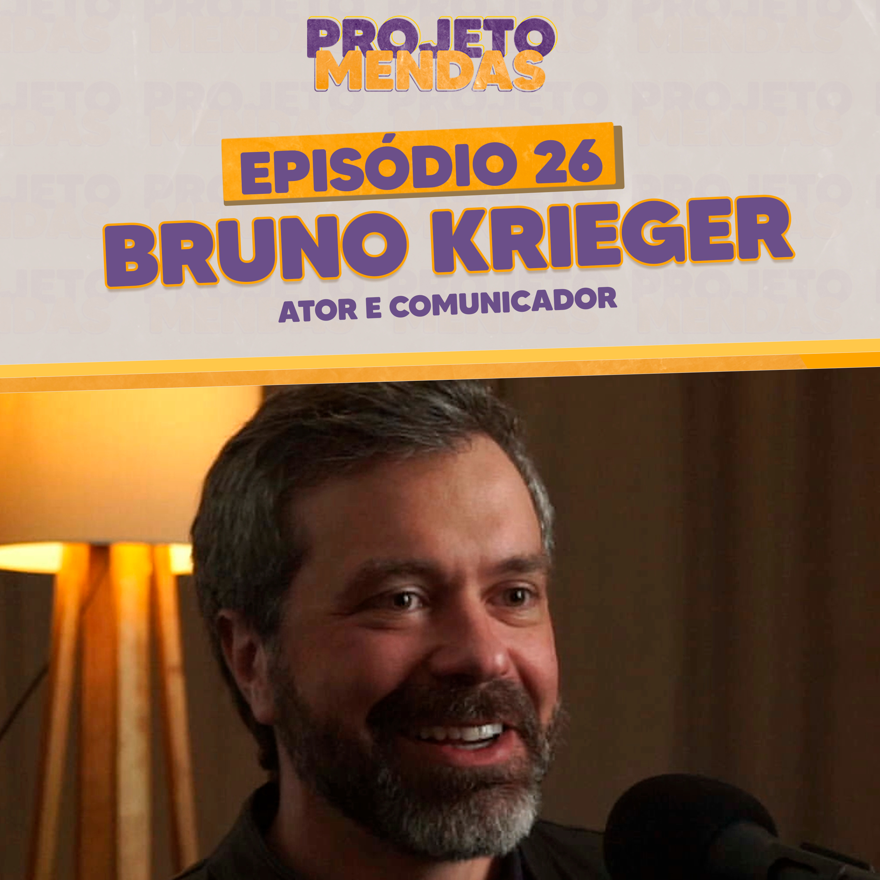 S03EP26: Bruno Krieger, Tosador de ovelhas e Rodrigo Faro do RS