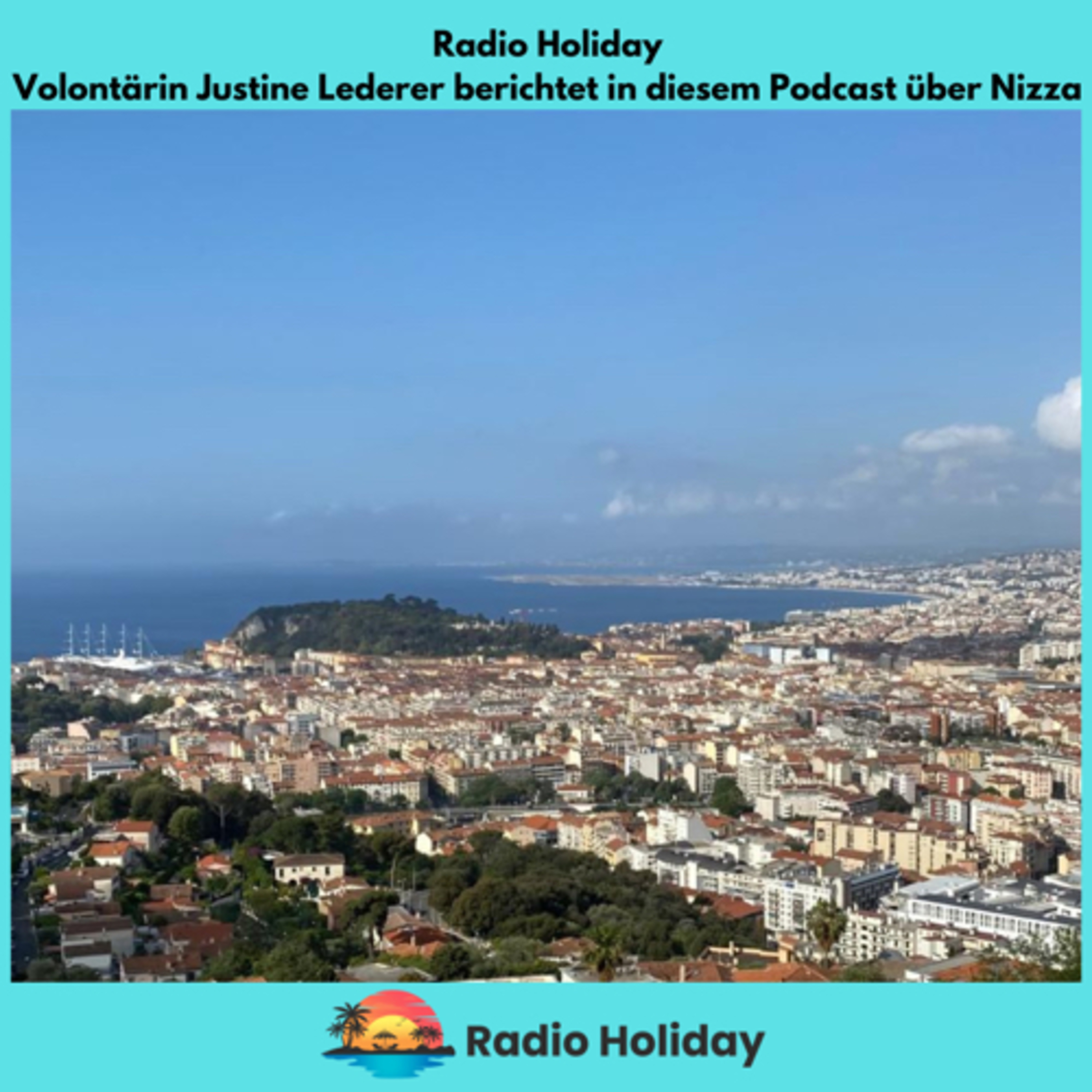 14. Radio Holiday Podcast Nizza