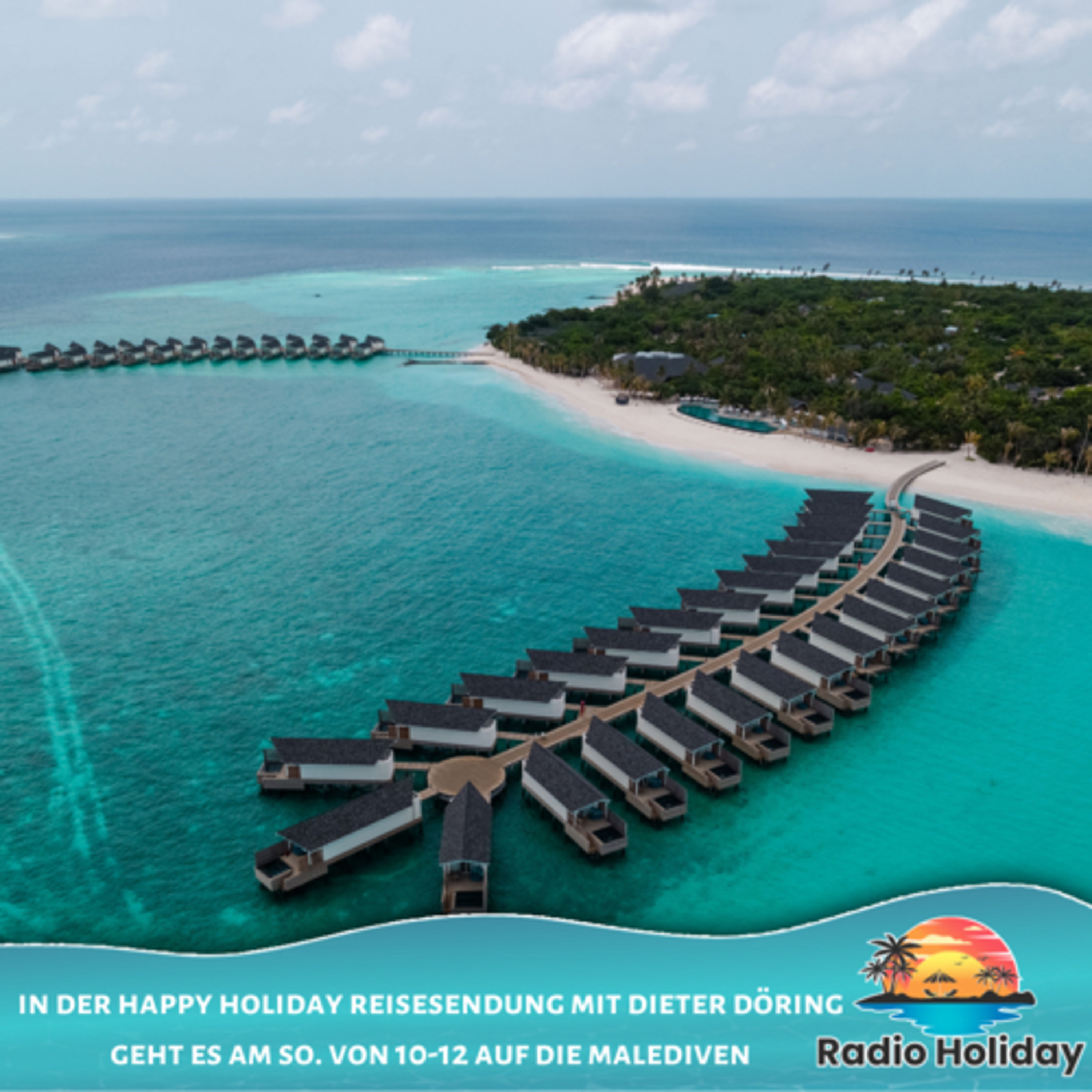 76. Radio Holiday Podcast Amari Hotel Malediven episode artwork