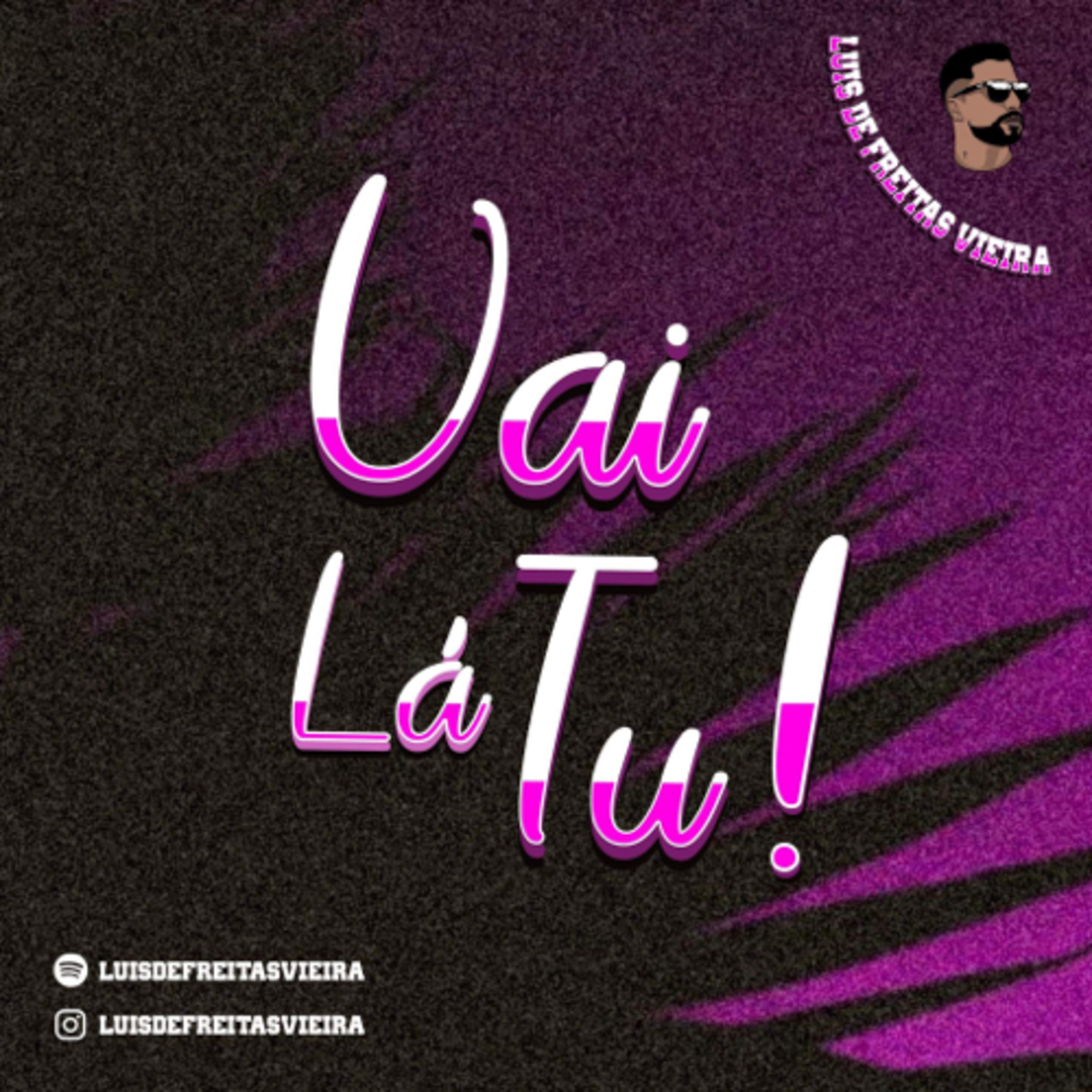 Vai lá tu