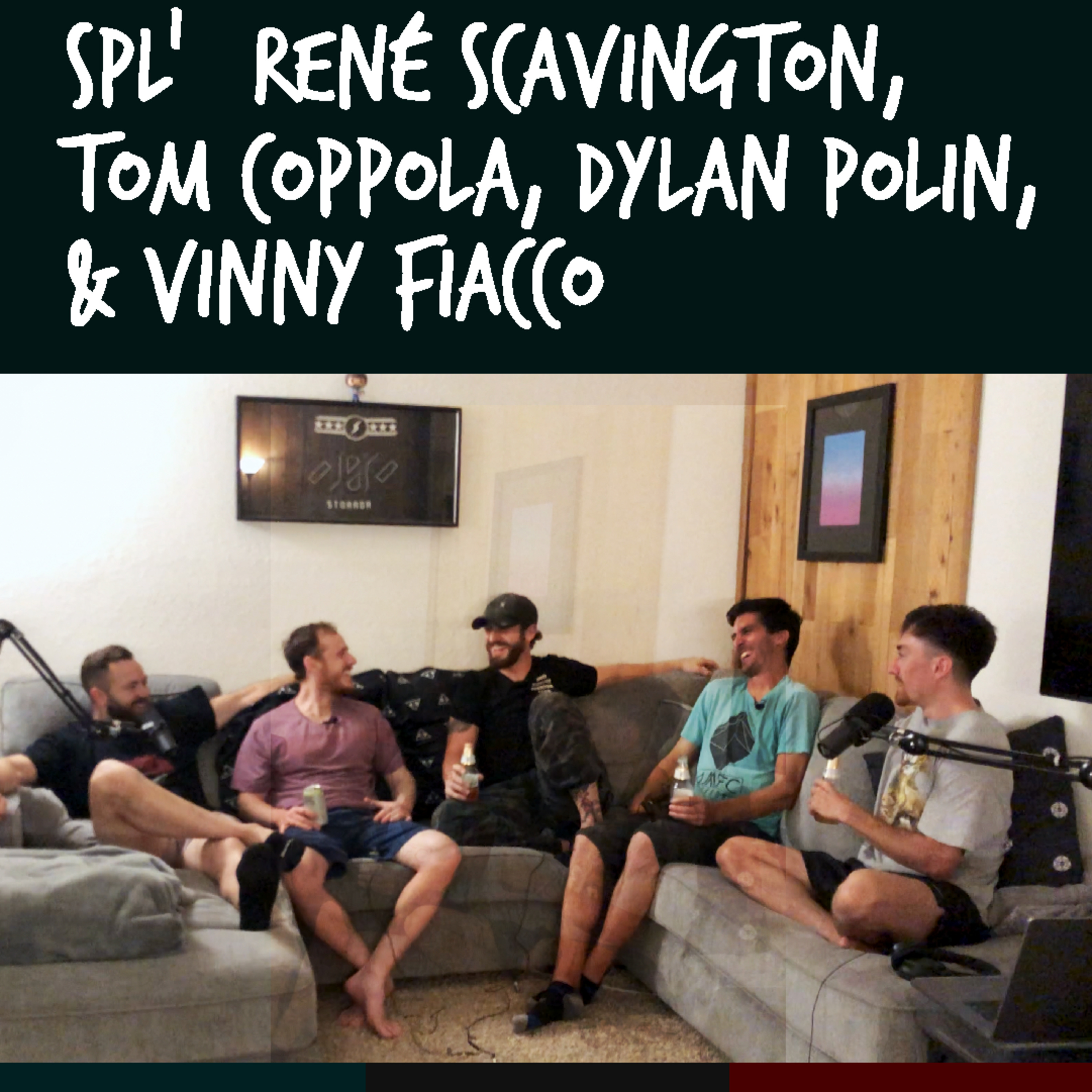 HD 115 | SPL¹ w/ René Scavington, Tom Coppola, Dylan Polin, & Vinny Fiacco episode artwork
