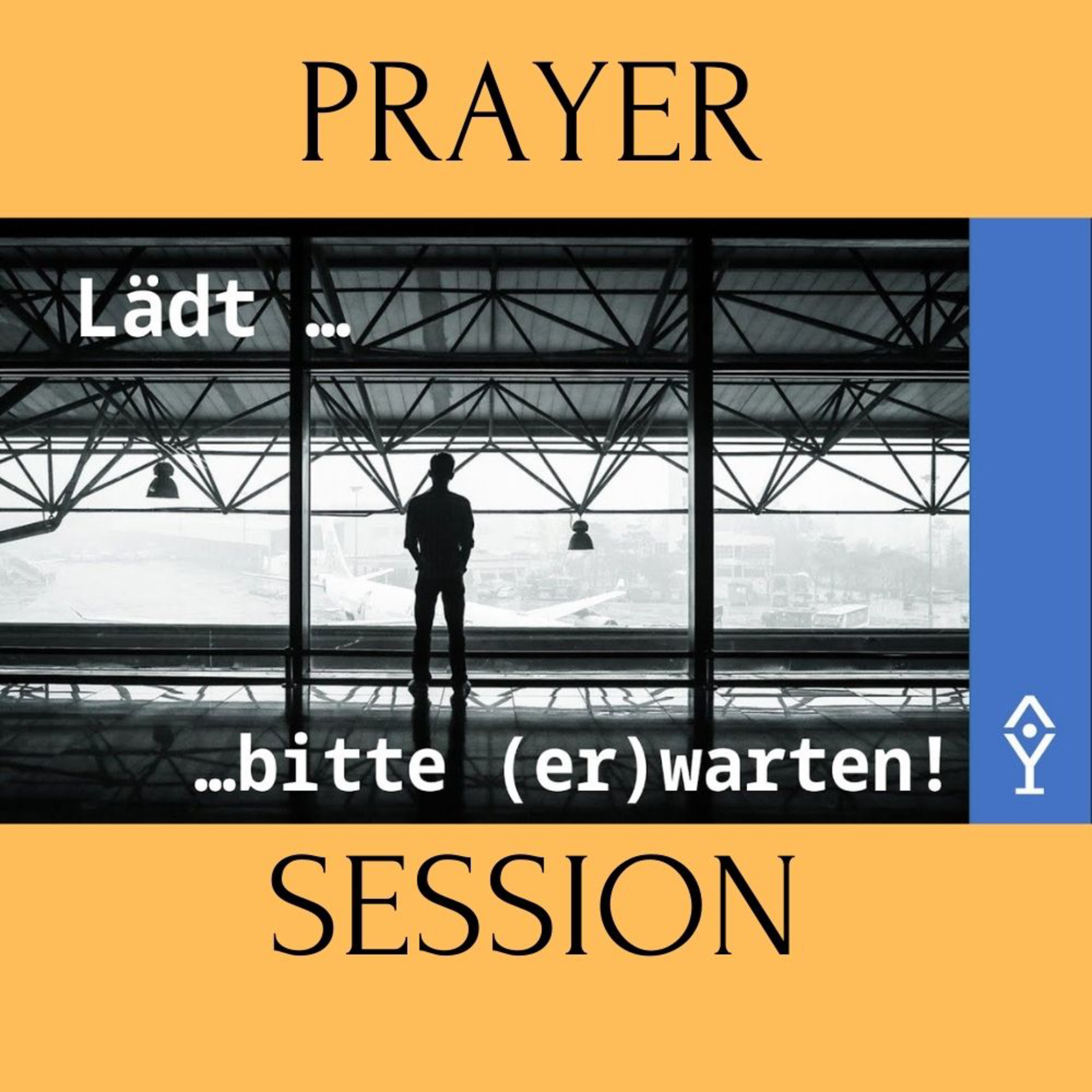 Inputs aus der Prayersession