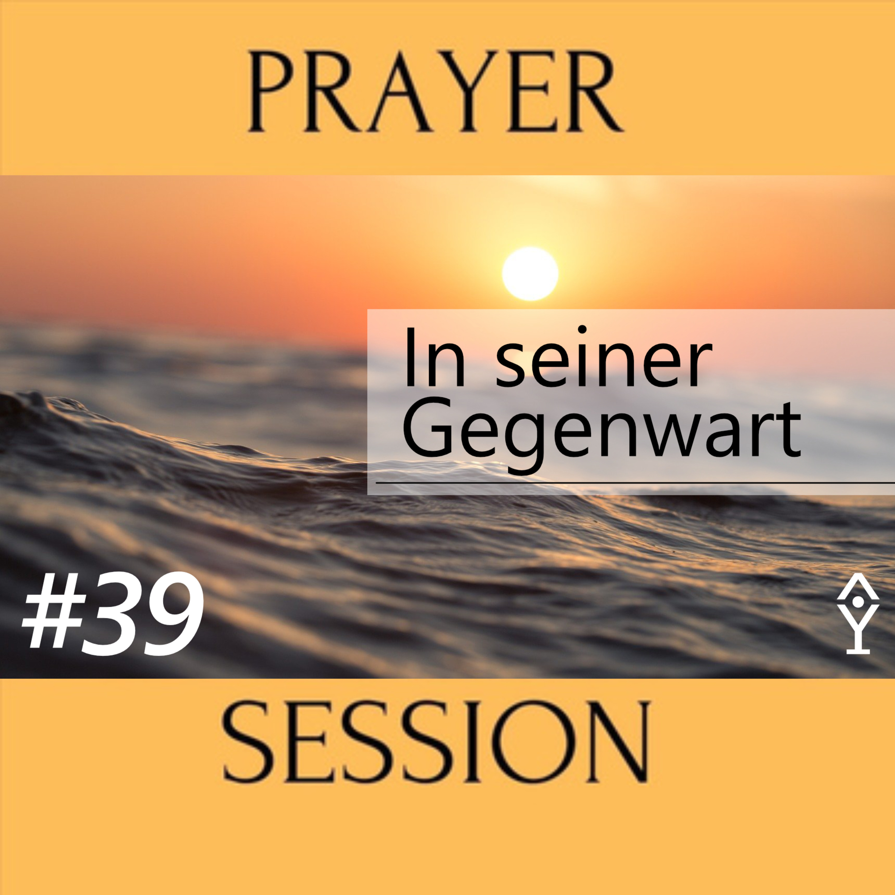 Inputs aus der Prayersession