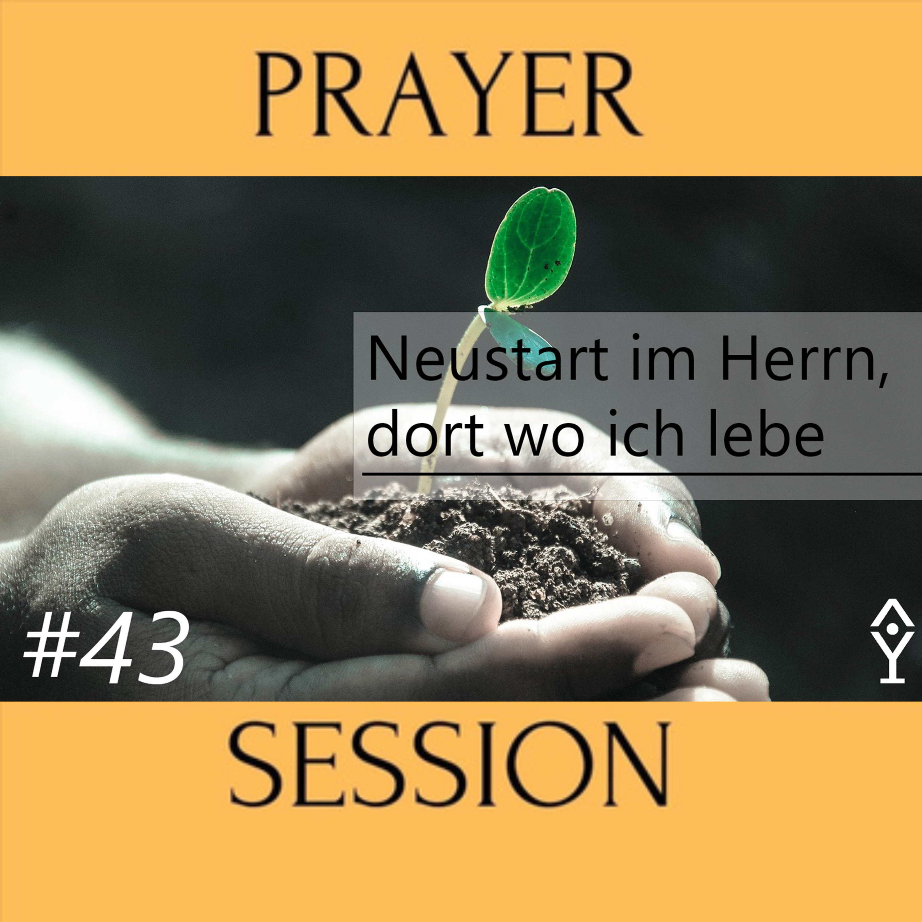 Inputs aus der Prayersession
