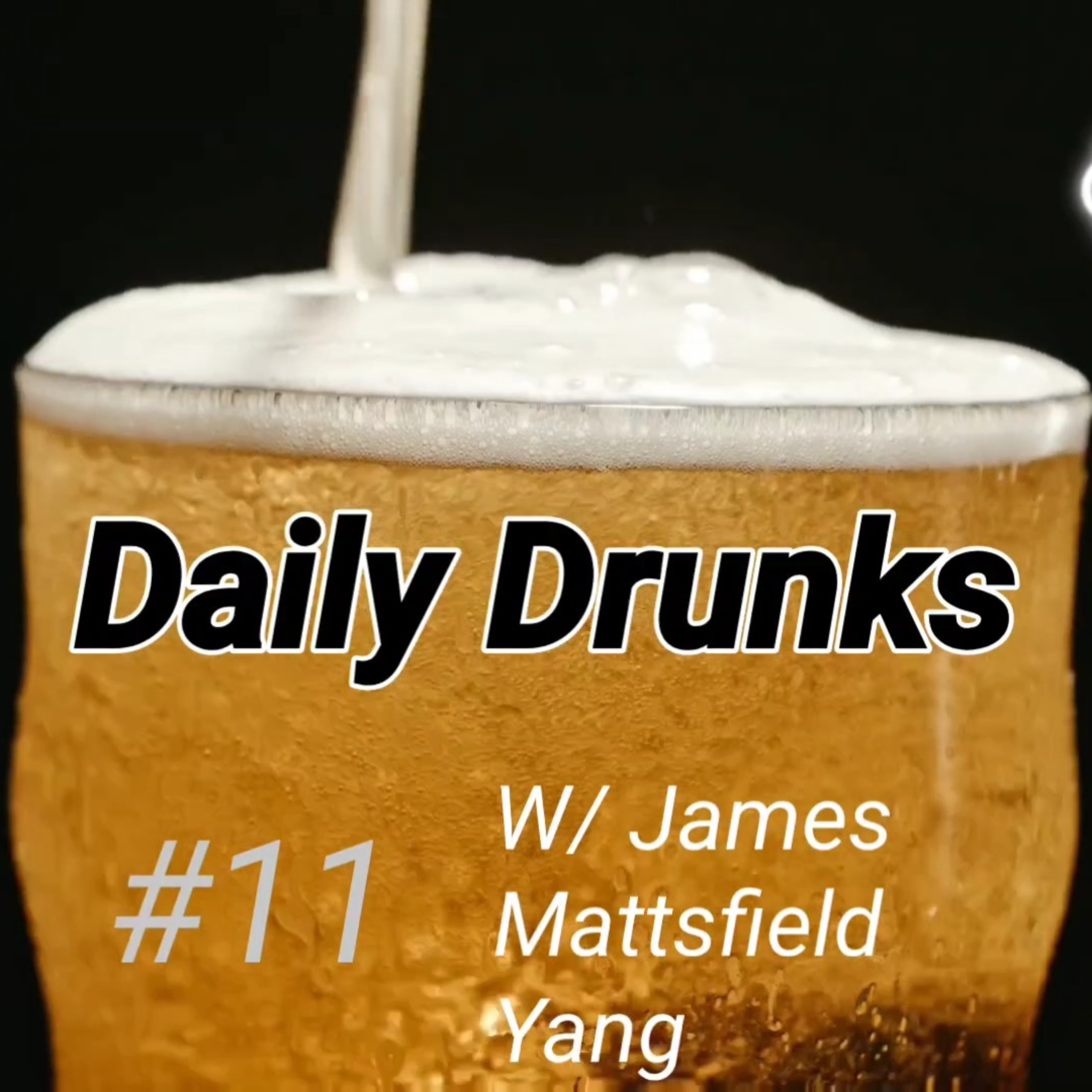 Daily Drunks