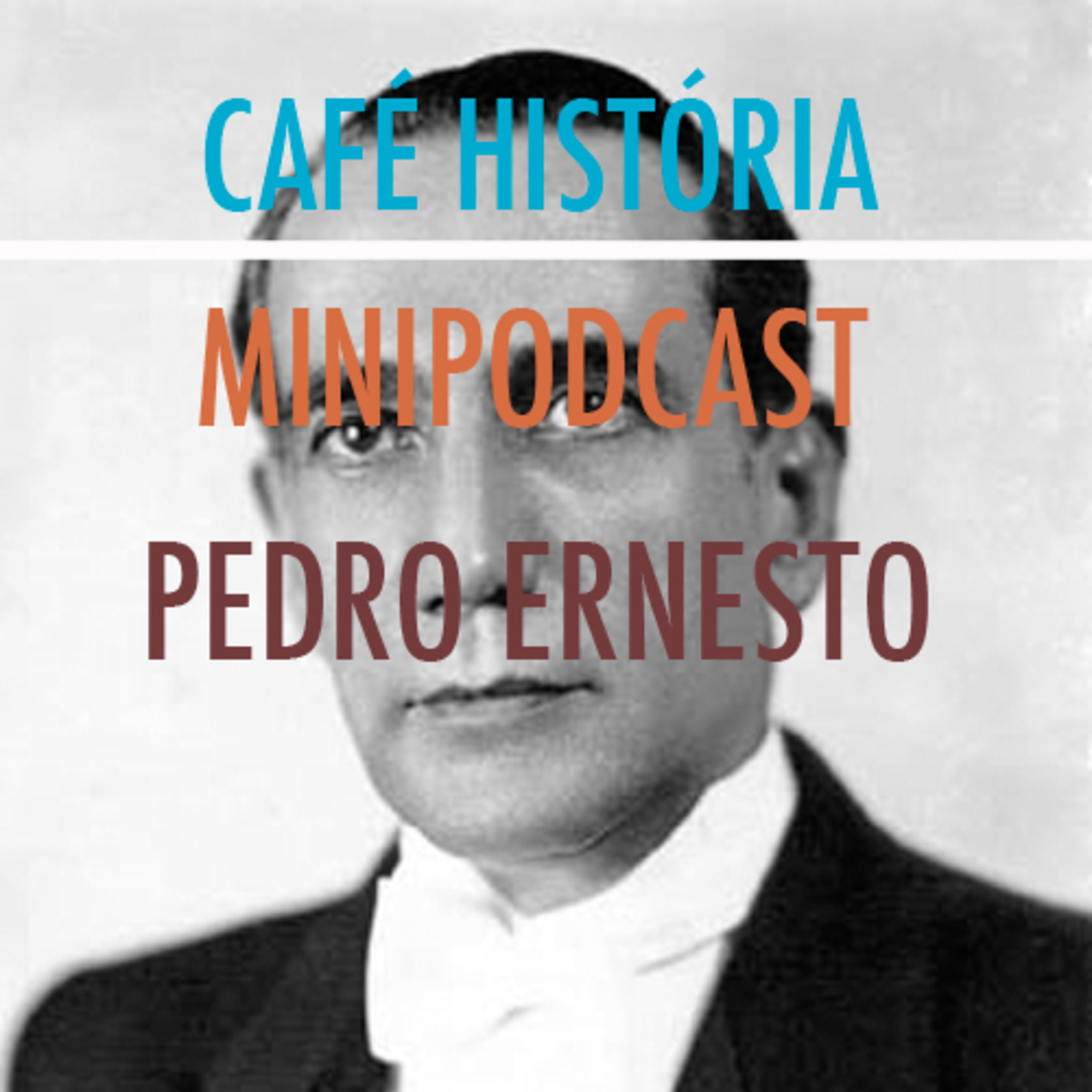 005 - Quem foi Pedro Ernesto?