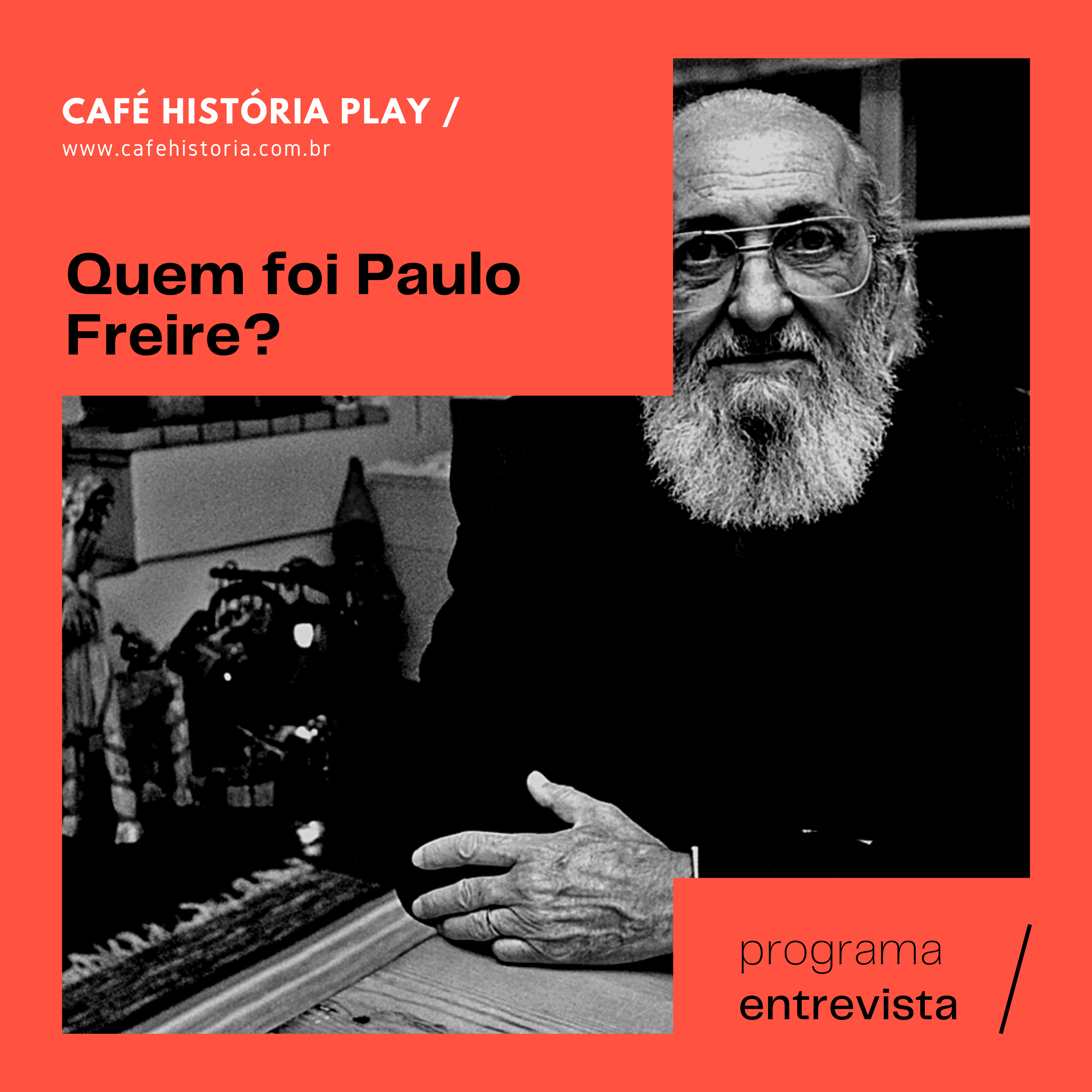 006 - Quem foi Paulo Freire?