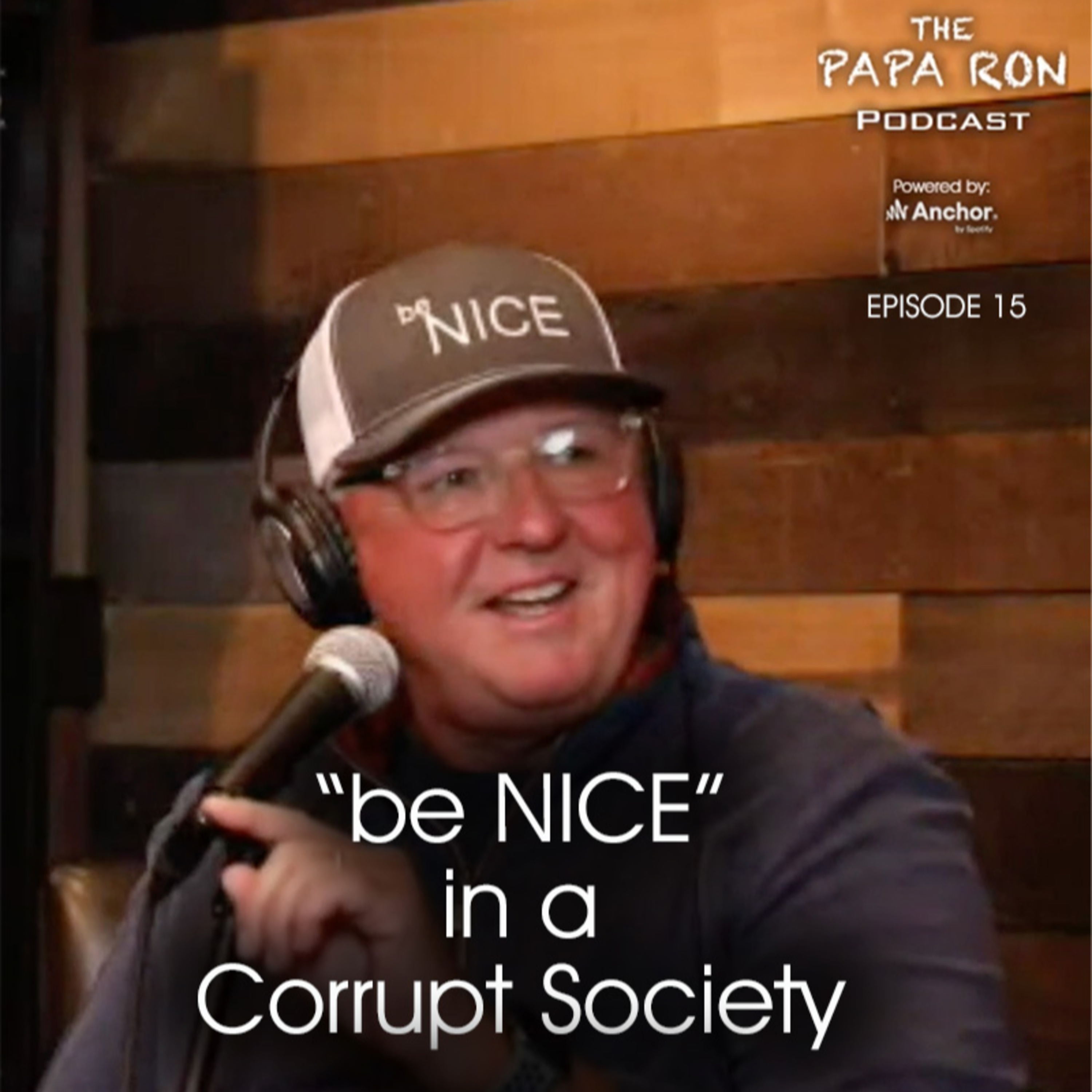 The Papa Ron Podcast