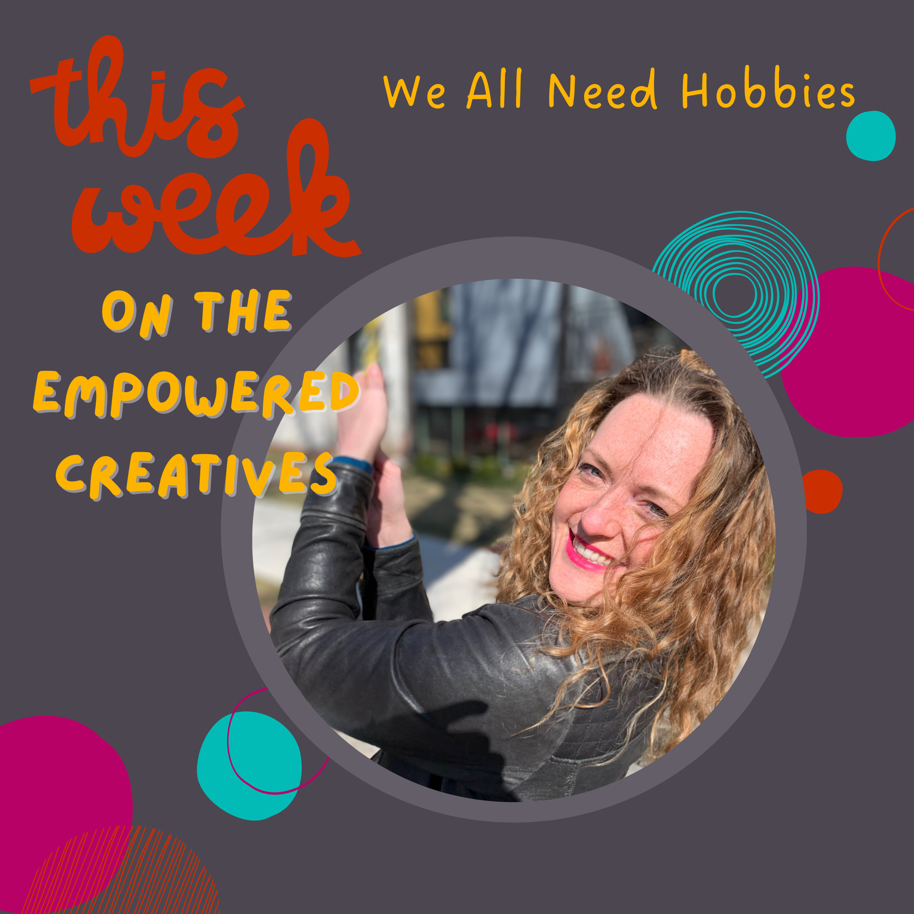 The Empowered Creatives