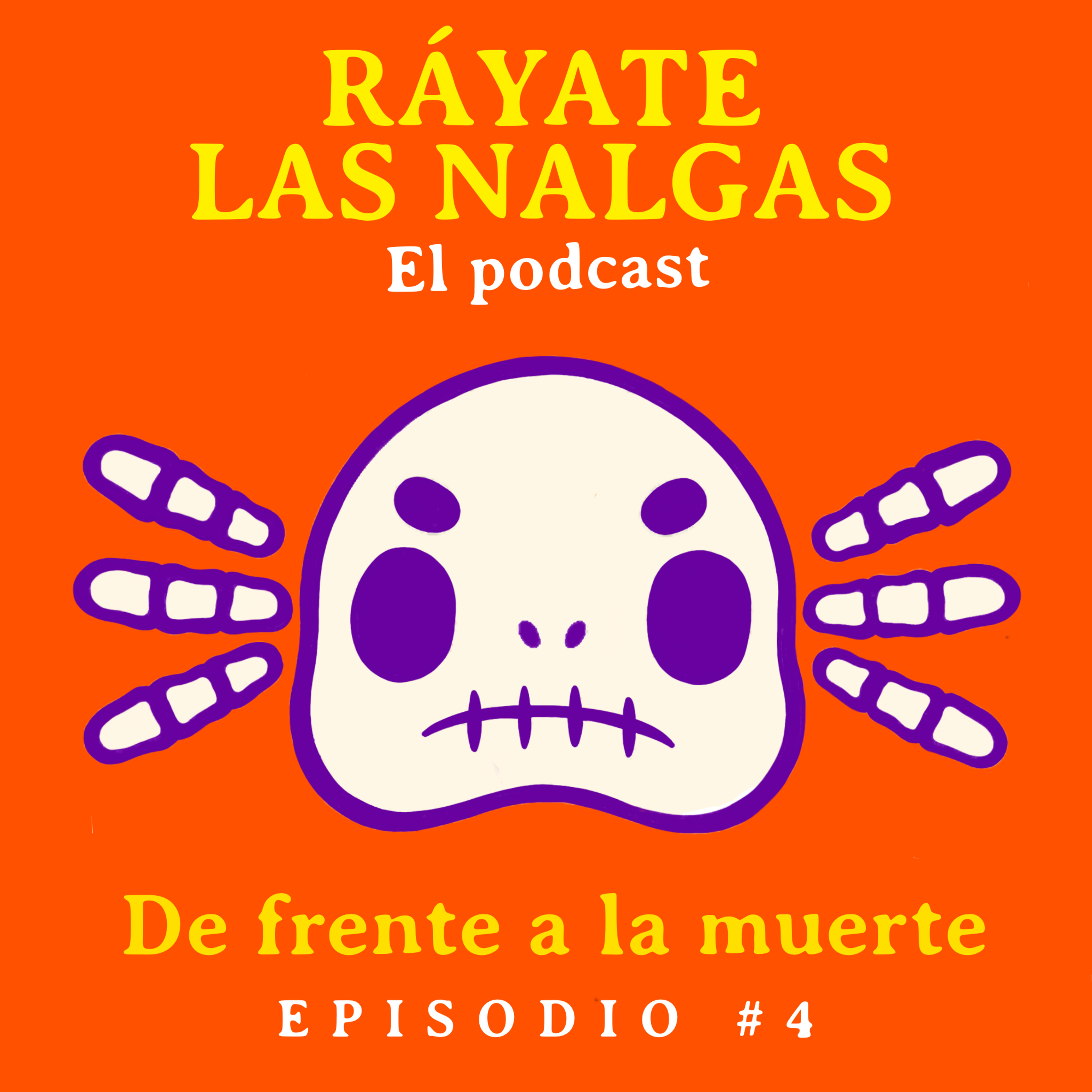 Ráyate las nalgas el podcast