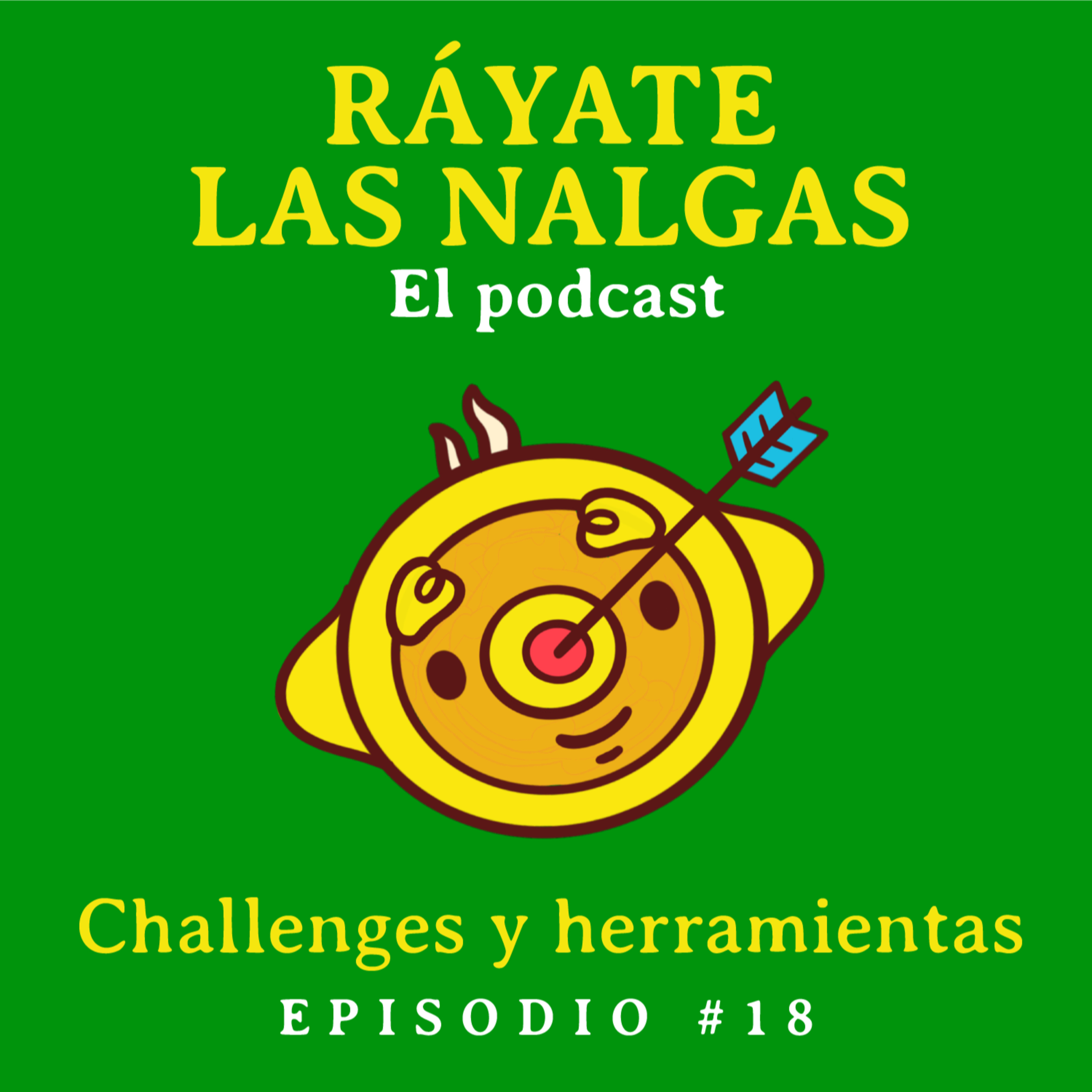 Ráyate las nalgas el podcast