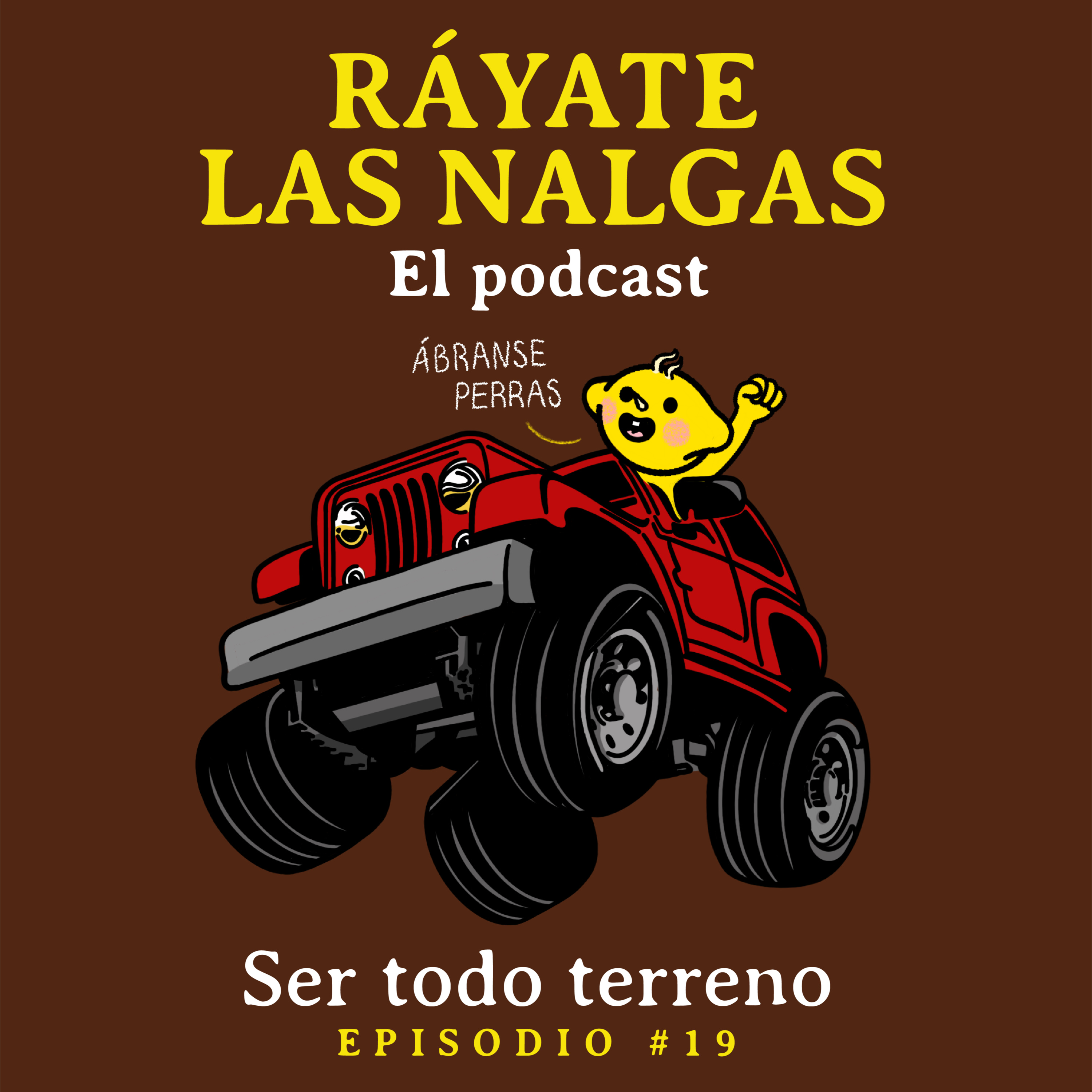 Ráyate las nalgas el podcast